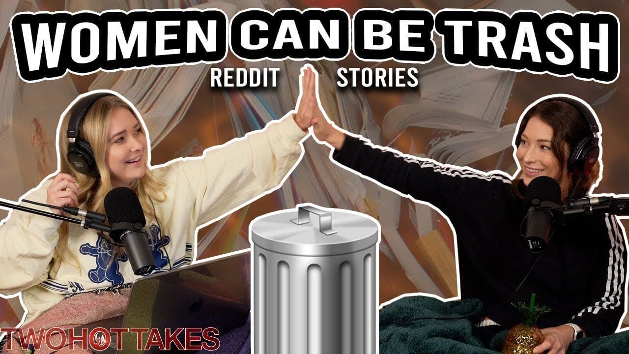 77: Women Can Be Trash Too.. artwork
