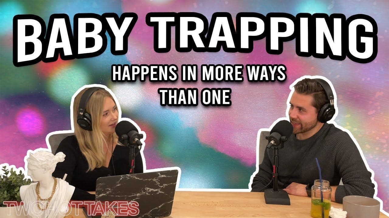 14: Baby Trapping.. Happens in More Ways Than One artwork