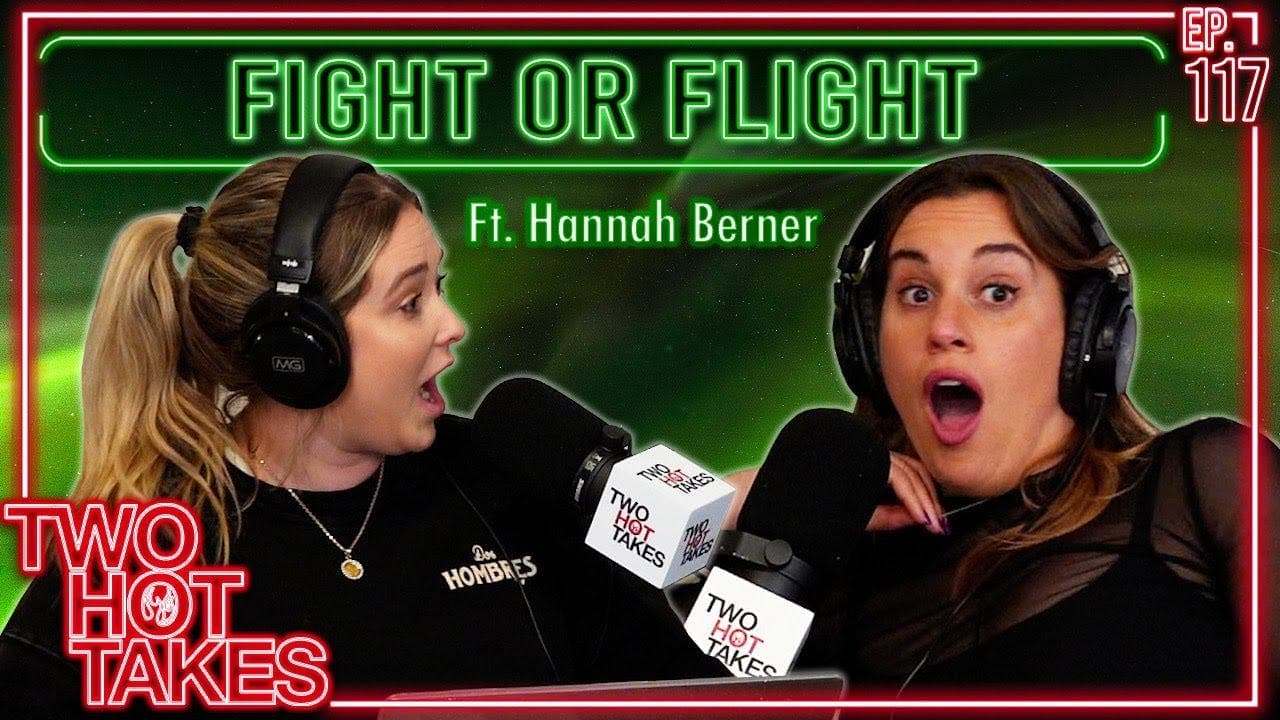 117: Fight or Flight Ft. Hannah Berner artwork
