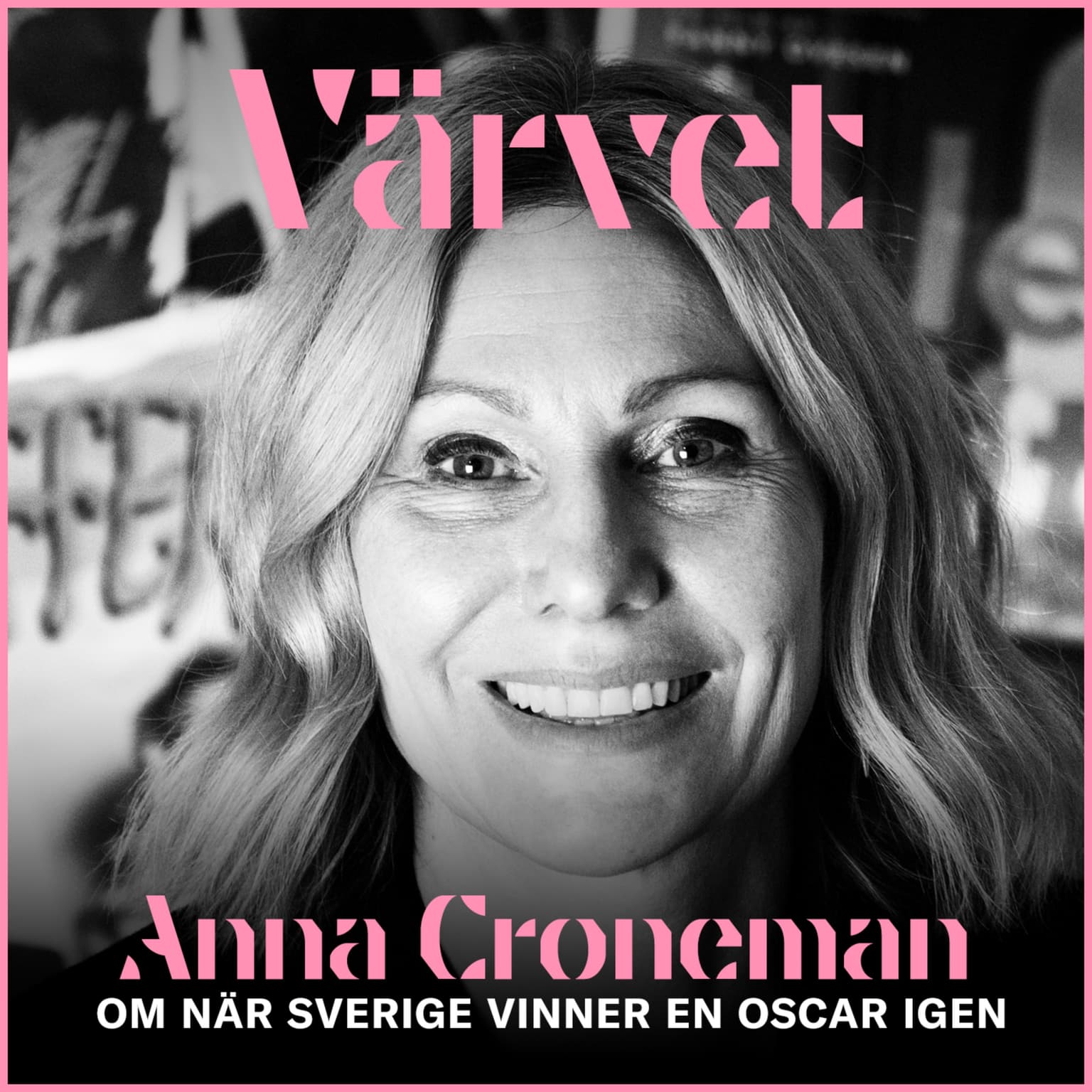 SPECIAL: Anna Croneman om när Sverige vinner en Oscar igen artwork