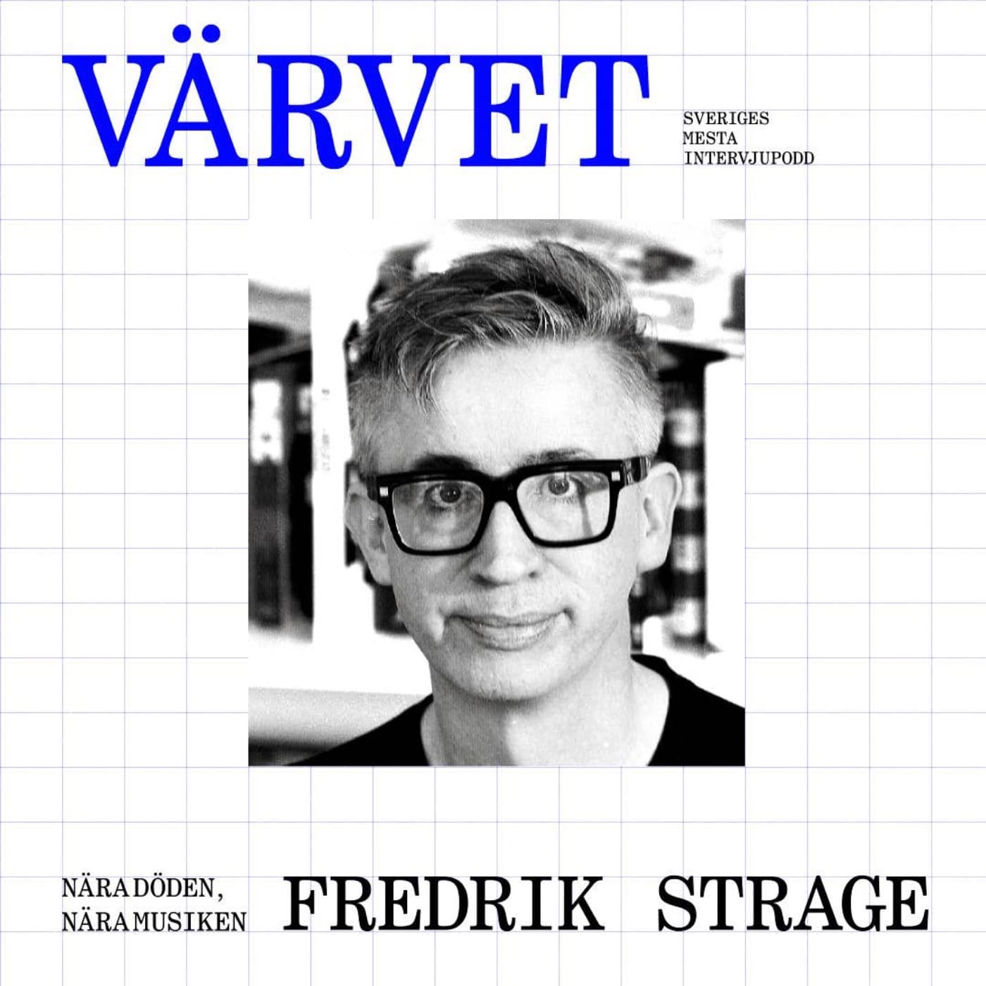 Fredrik Strage: ”Ryktet om min död är betydligt överdrivet” artwork