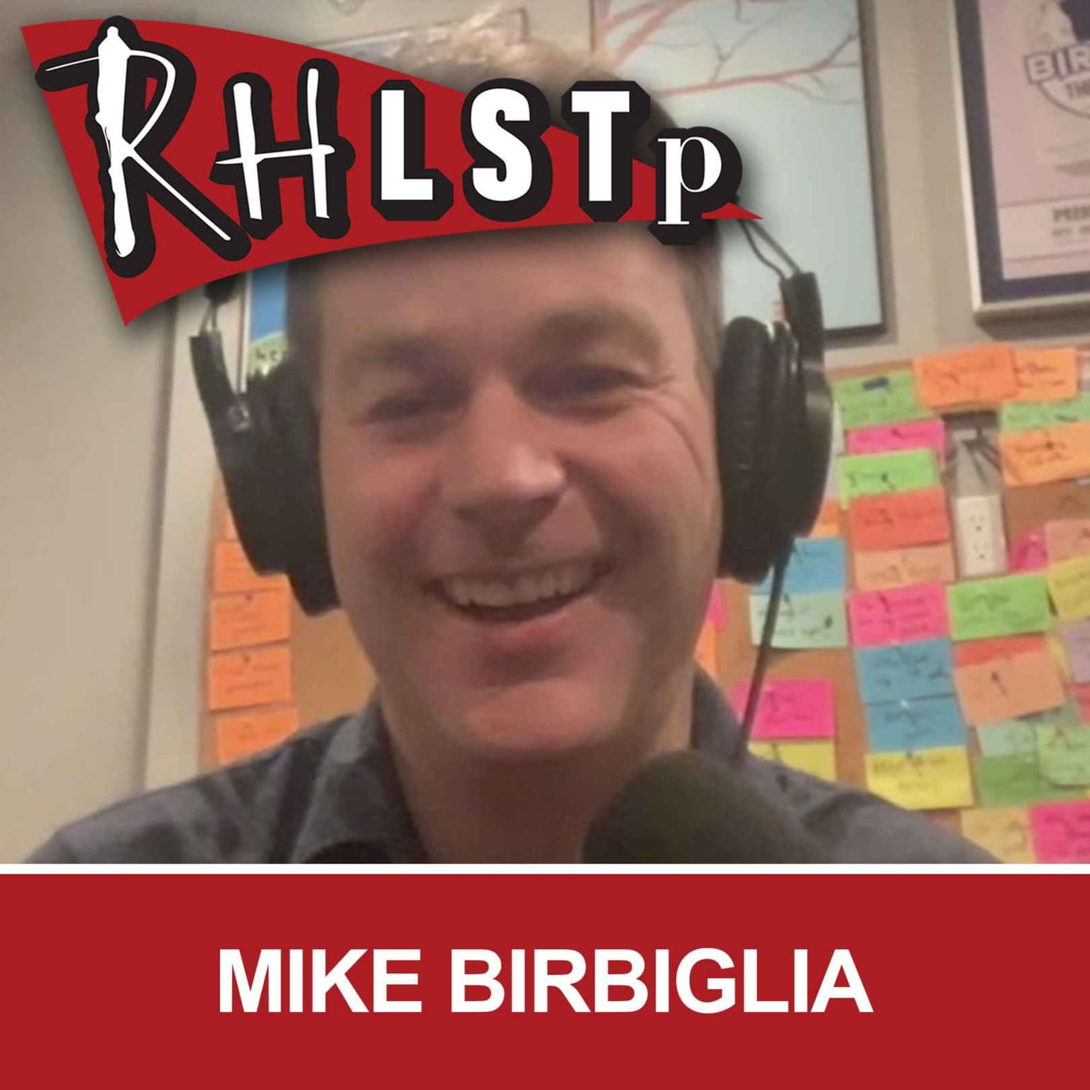 RHLSTP 463 - Mike Birbiglia artwork