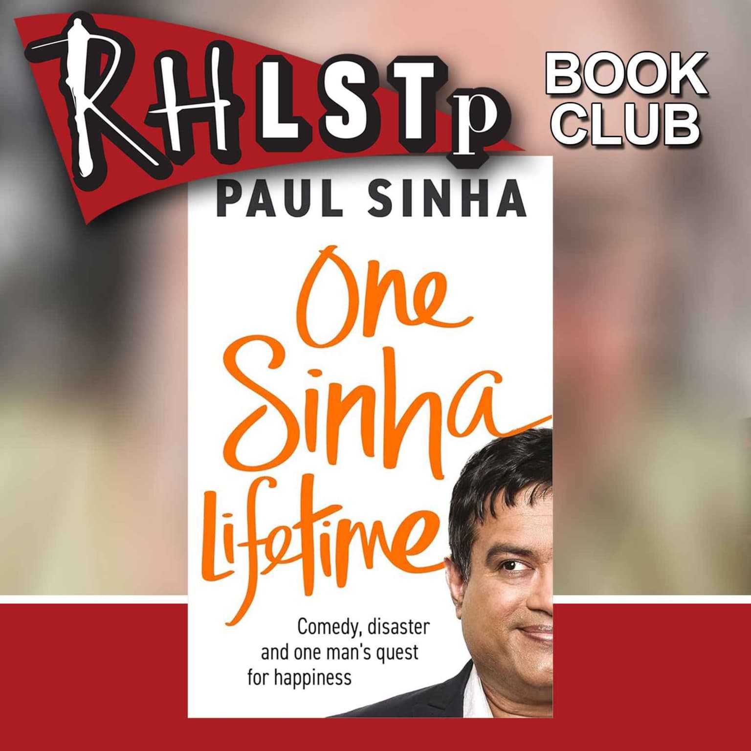 RHLSTP Book Club 112 - Paul Sinha artwork