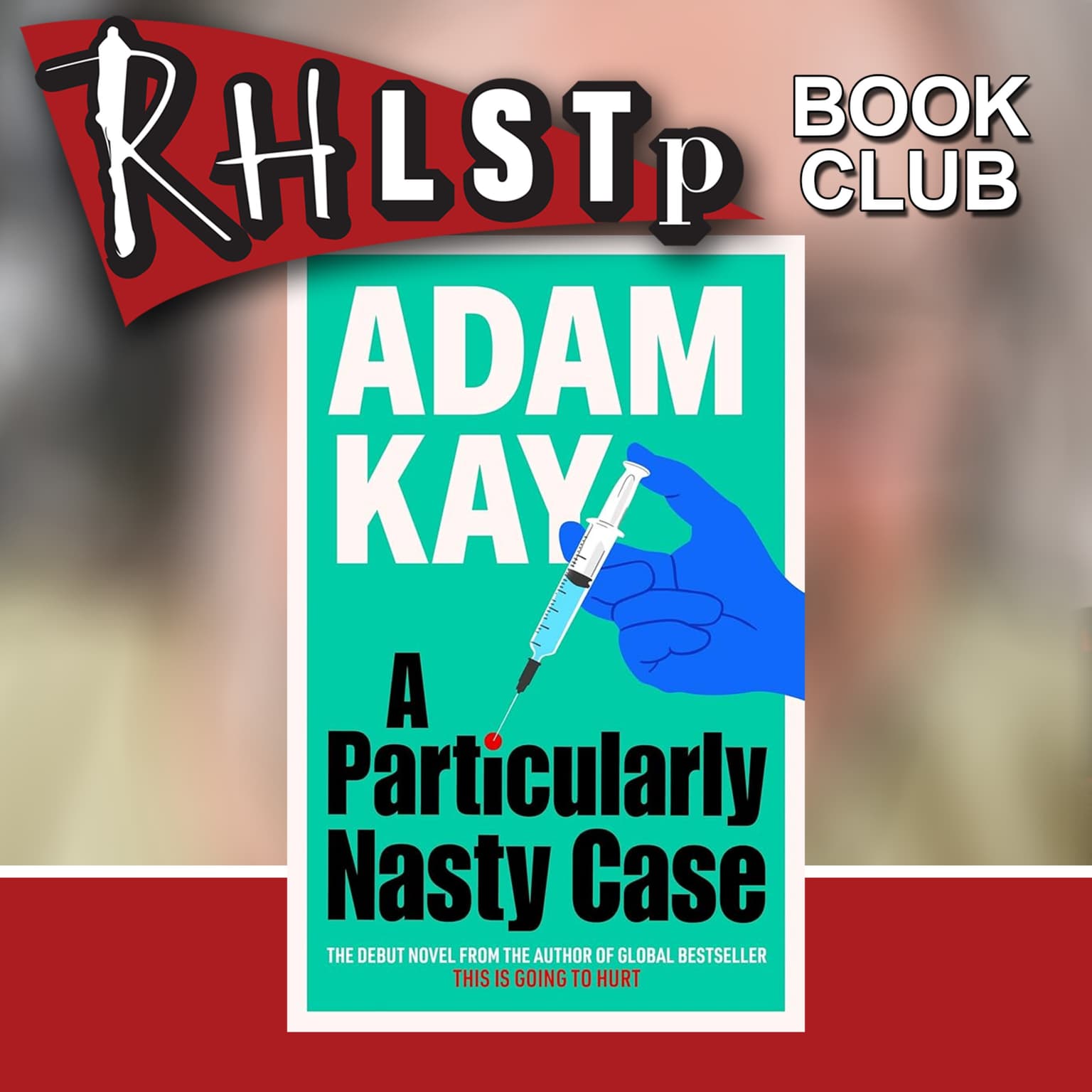 RHLSTP Book Club 159 - Adam Kay artwork