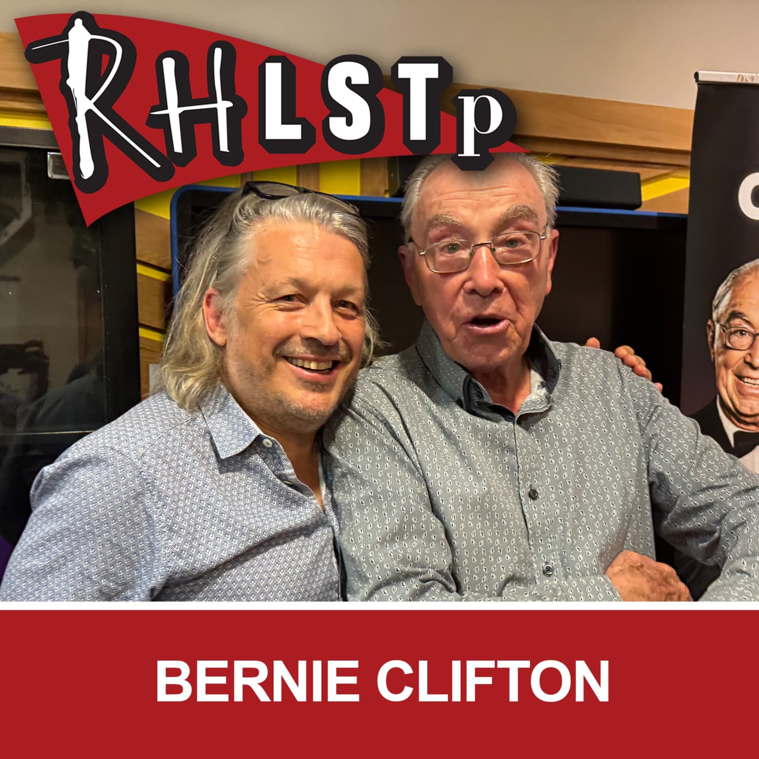 RHLSTP 578 - Bernie Clifton (Part 2) artwork