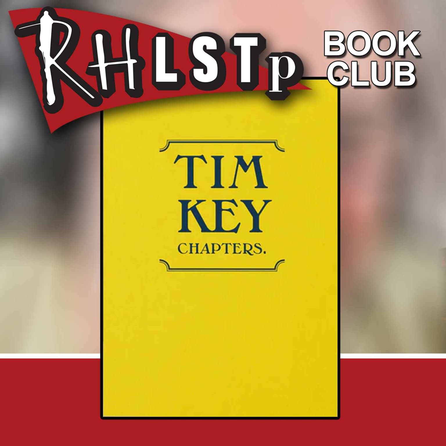 RHLSTP Book Club 70 - Tim Key artwork