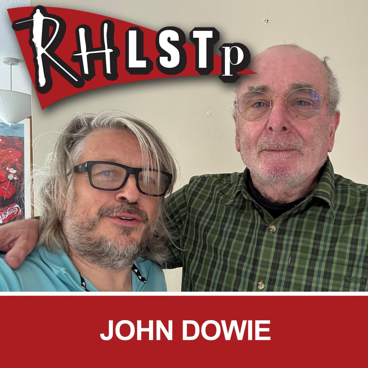 RHLSTP 568 - John Dowie (Part 1) artwork