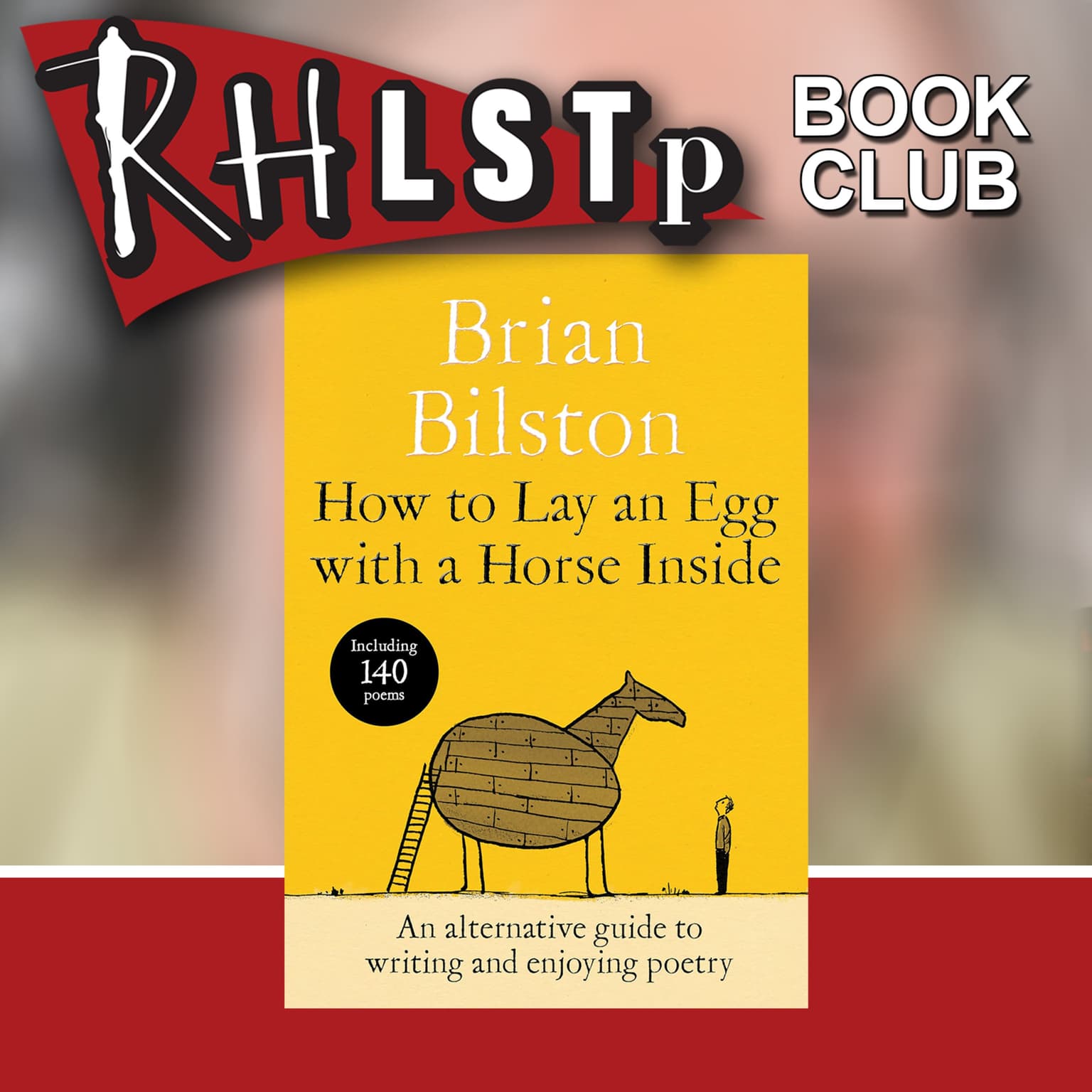 Brian Bilston on How to Lay an Egg with a Horse Inside - Book Club artwork