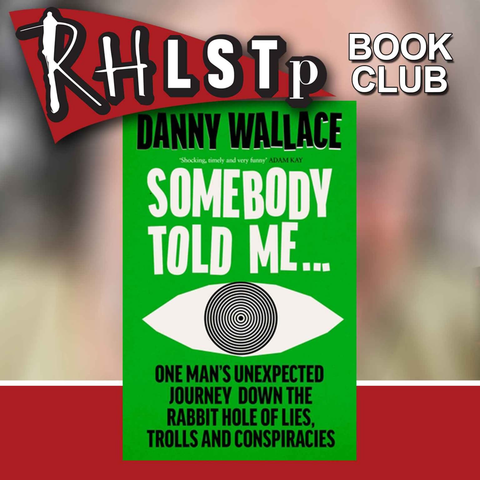 RHLSTP Book Club 116 - Danny Wallace artwork