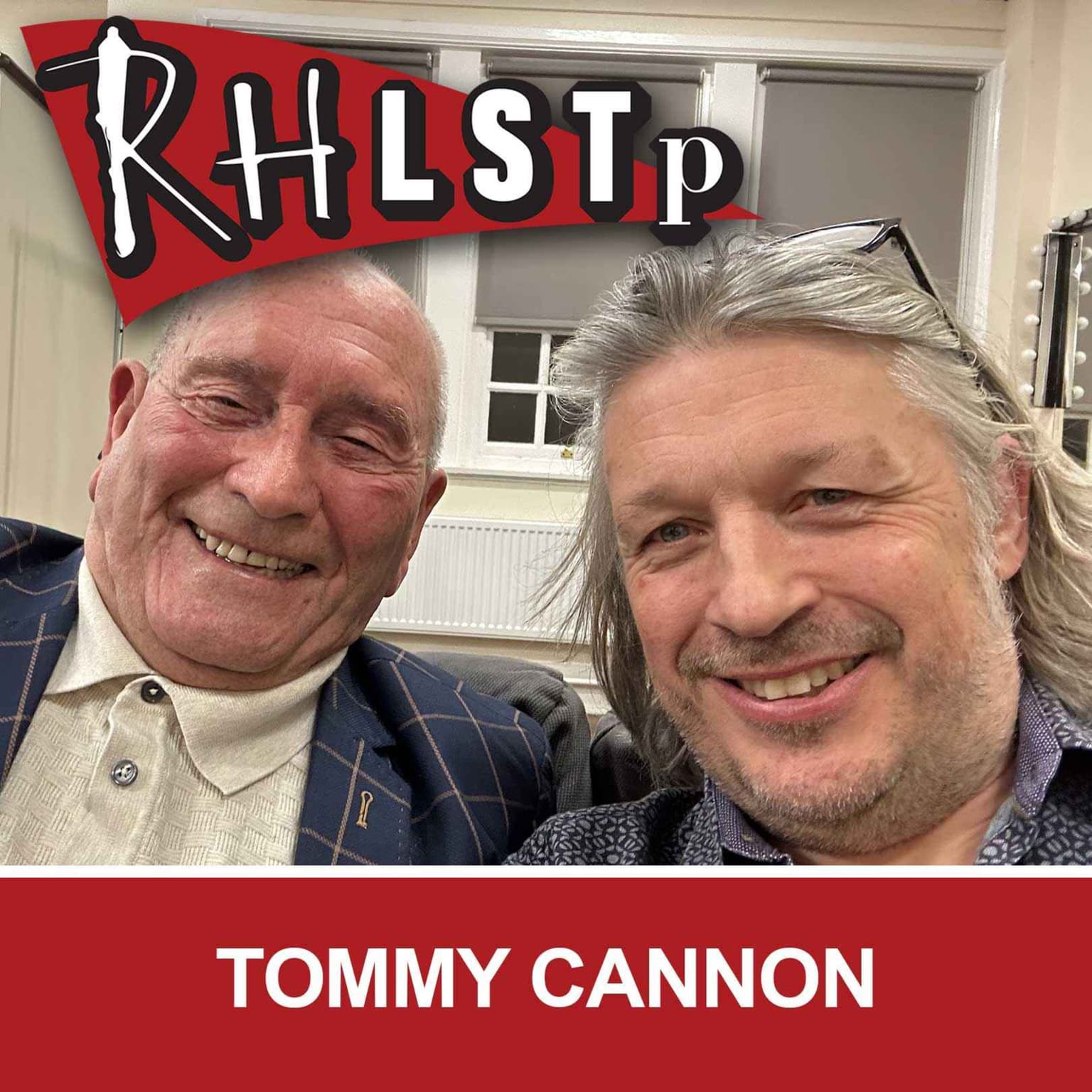 RHLSTP 535 - Tommy Cannon artwork