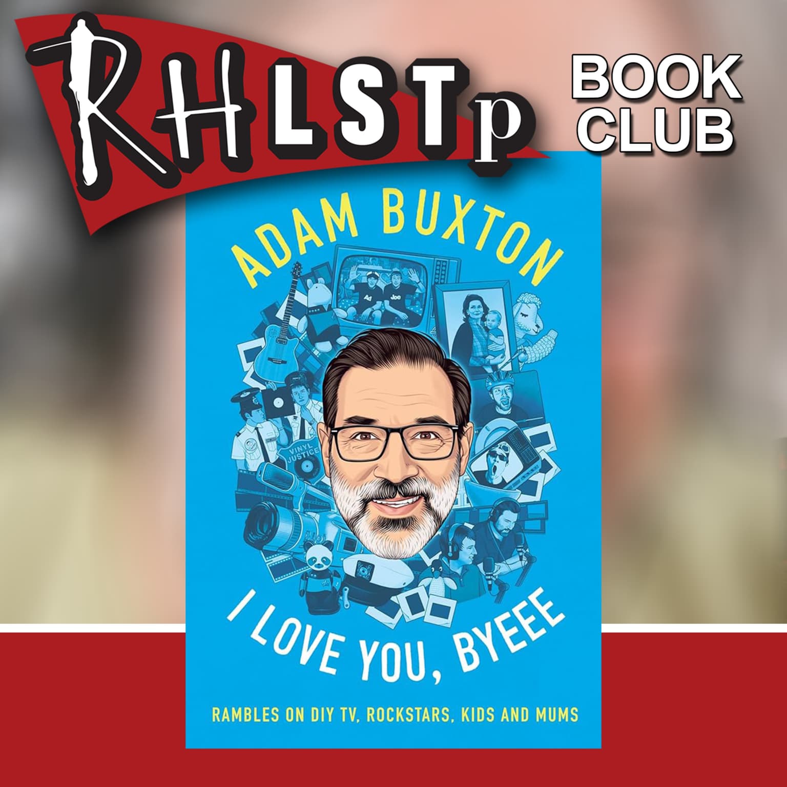 RHLSTP Book Club 142 - Adam Buxton (Part 1) artwork