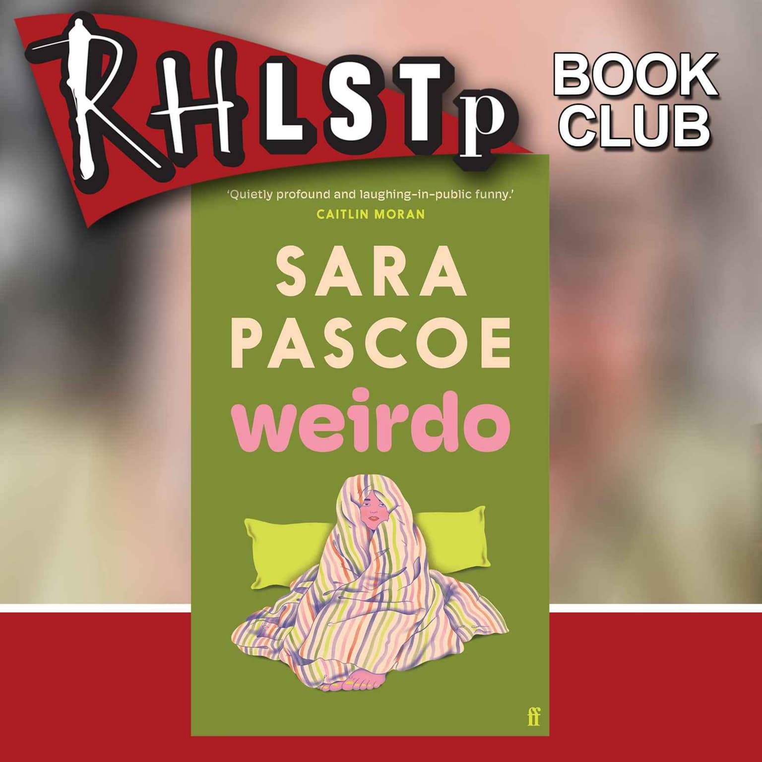 RHLSTP Book Club 93 - Sara Pascoe artwork