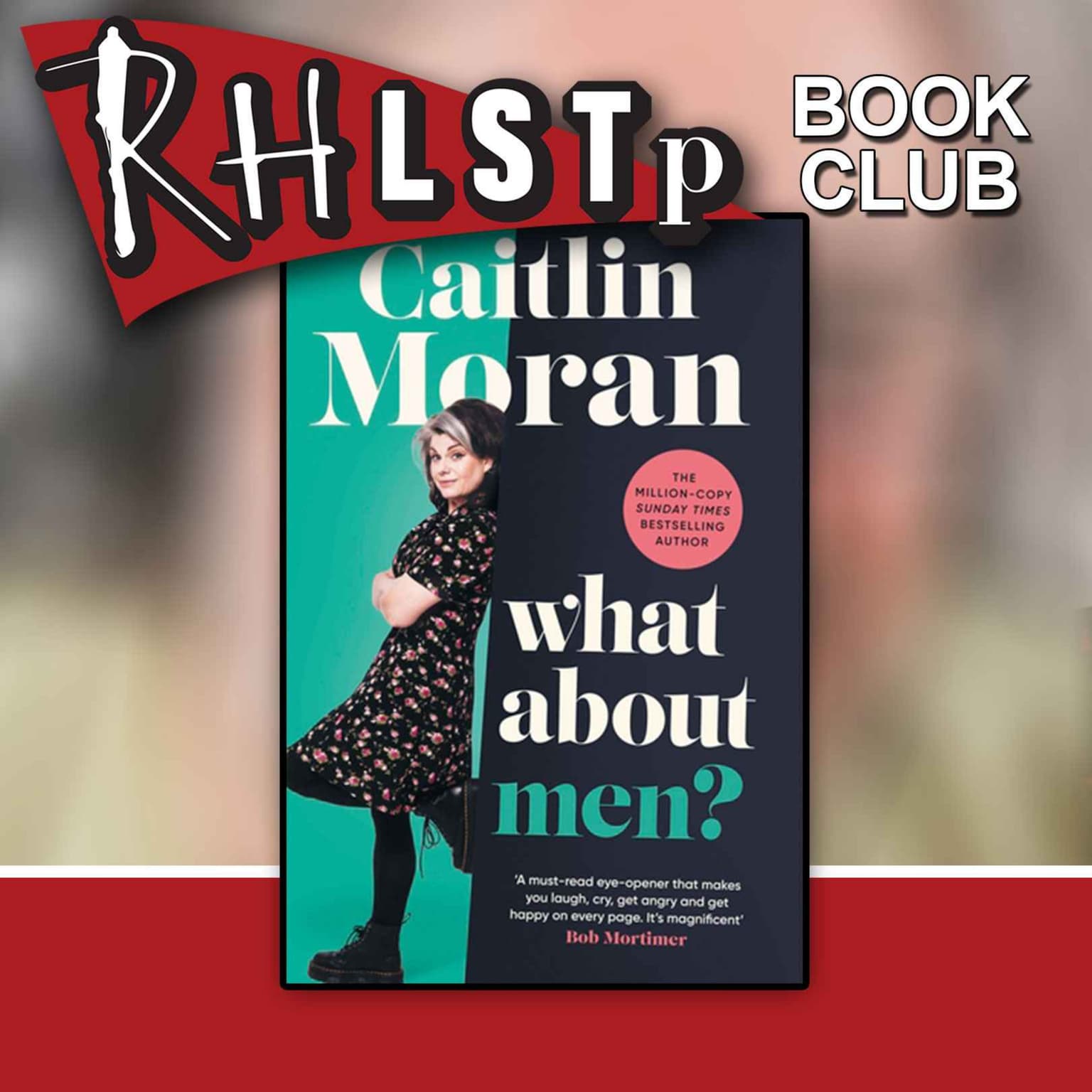 RHLSTP Book Club 63 - Caitlin Moran artwork