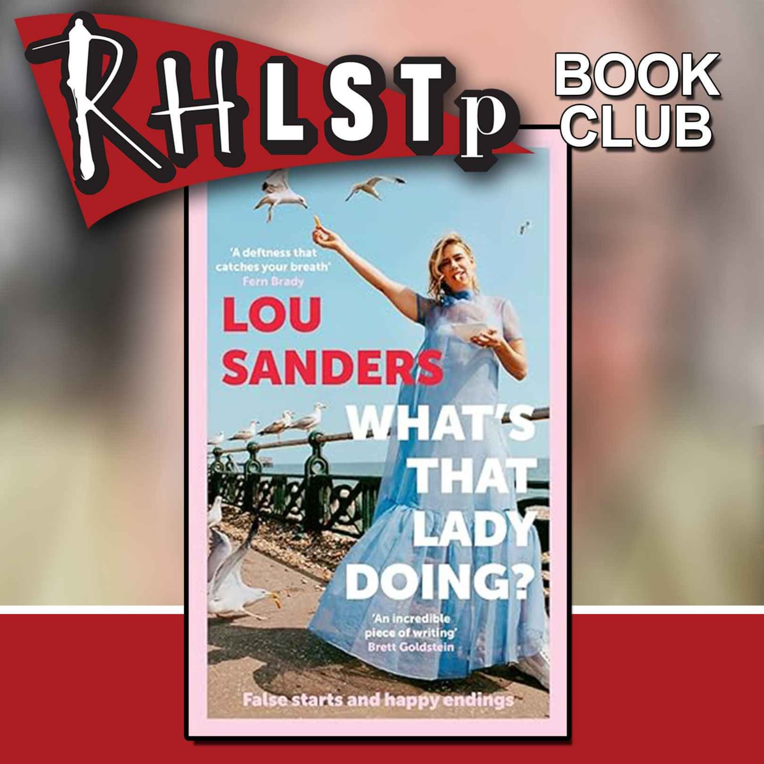 RHLSTP Book Club 73 - Lou Sanders artwork