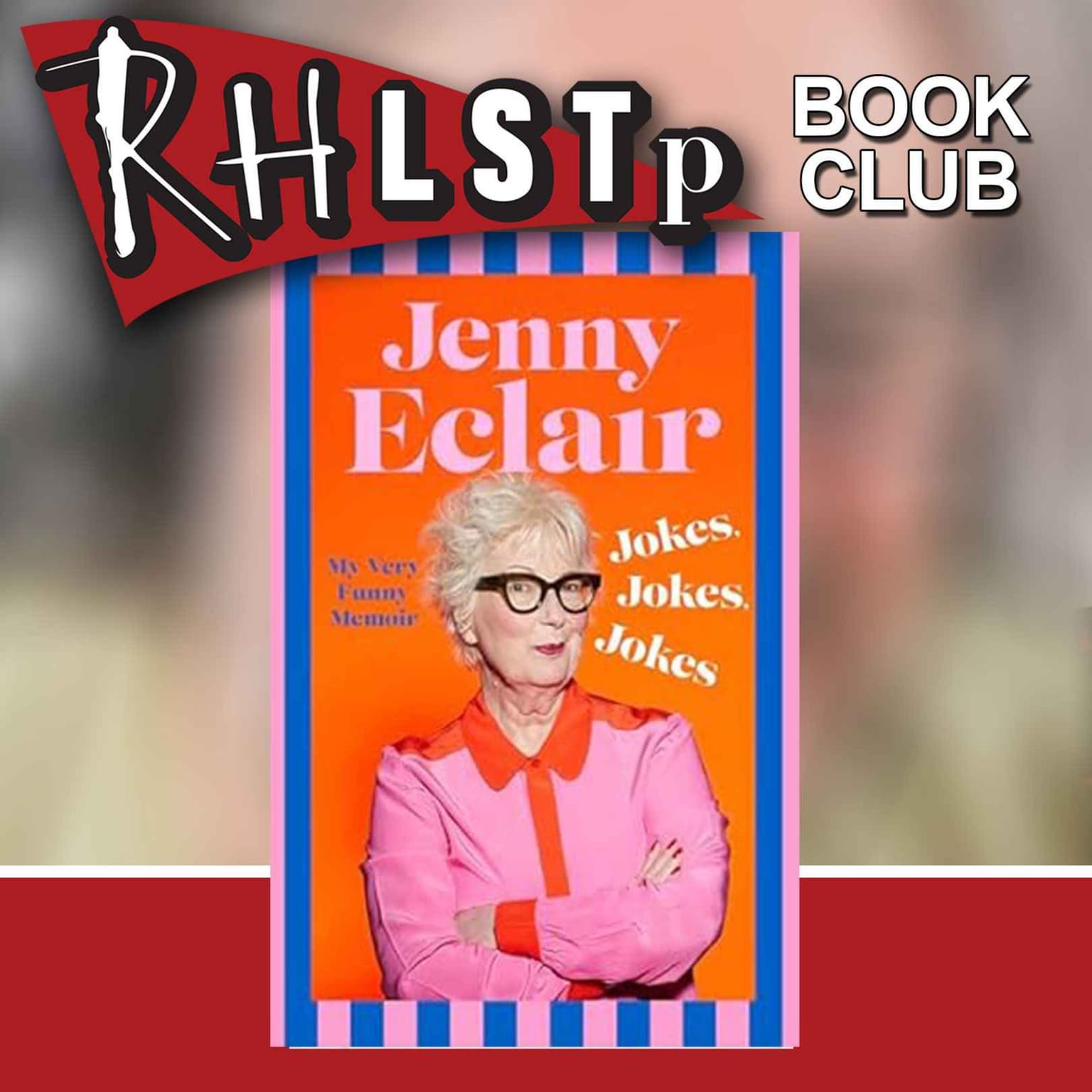 RHLSTP Book Club 117 - Jenny Eclair artwork