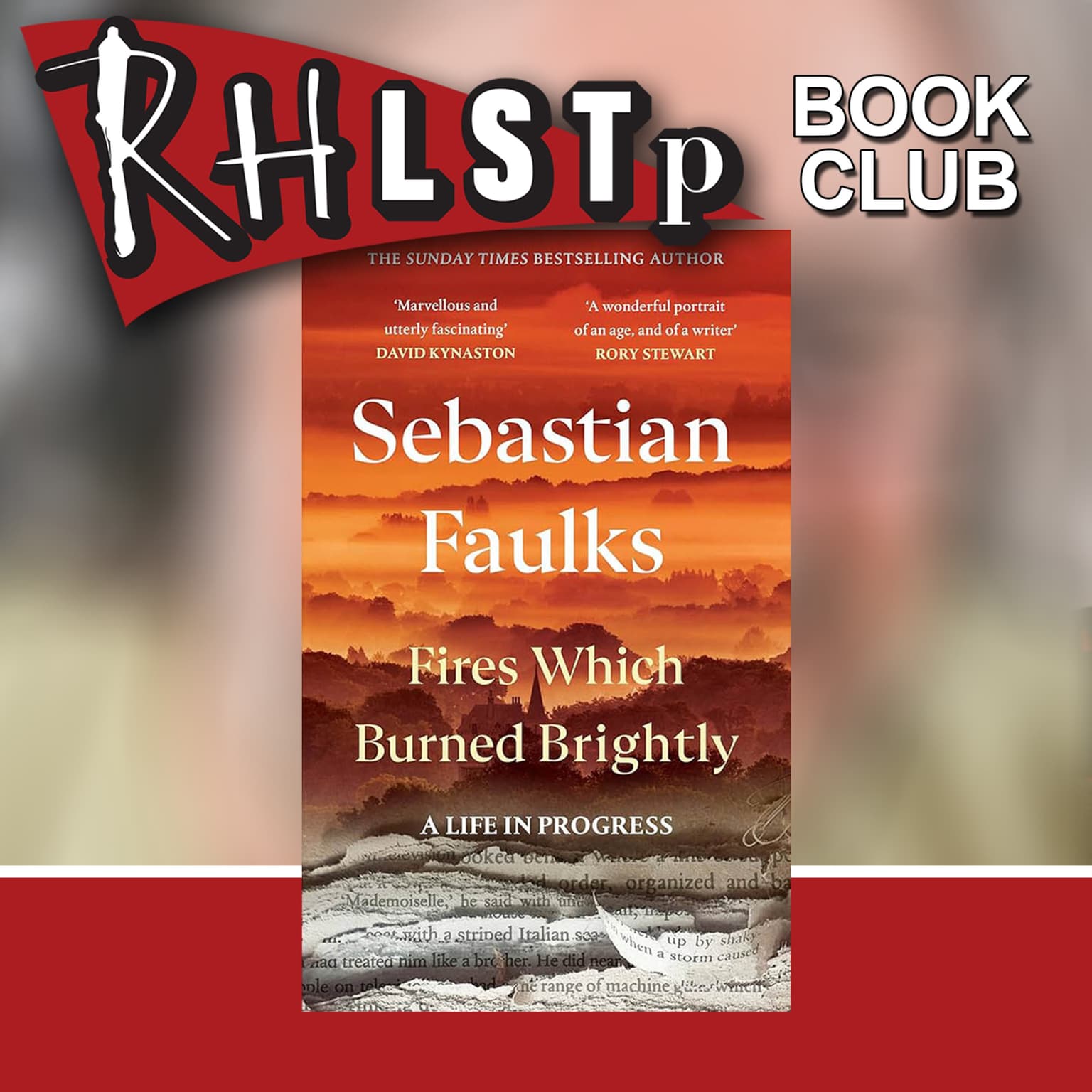 RHLSTP Book Club 156 - Sebastian Faulks artwork