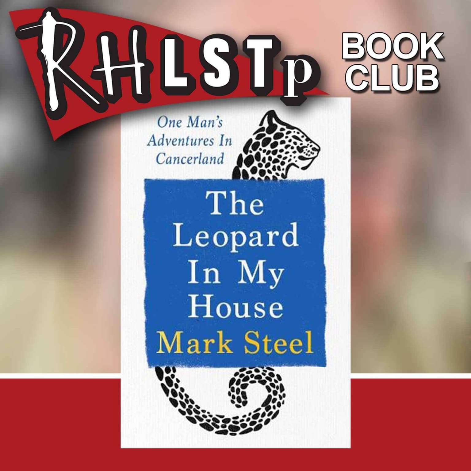 RHLSTP Book Club 131 - Mark Steel artwork