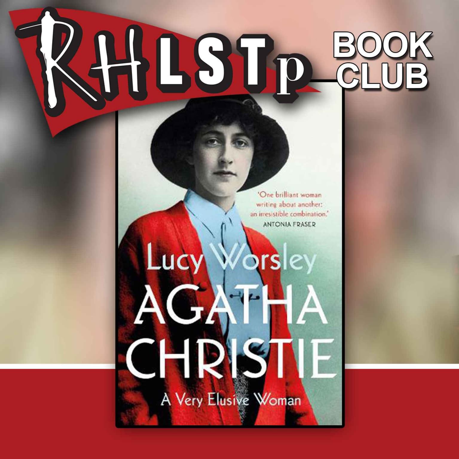 RHLSTP Book Club 61 - Lucy Worsley artwork