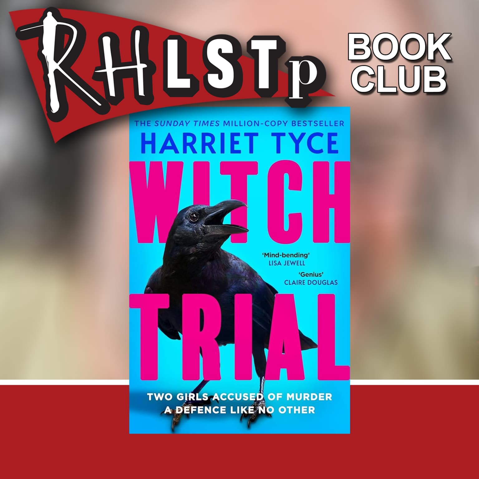 RHLSTP Book Club 177 - Harriet Tyce artwork