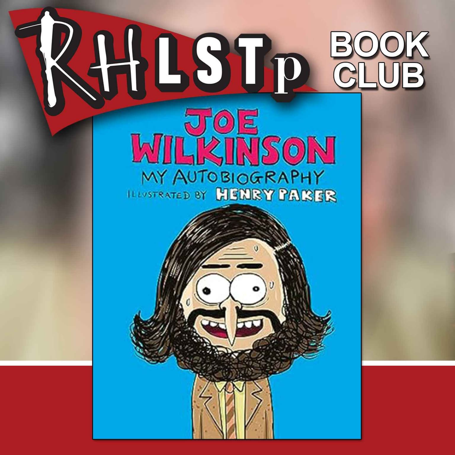 RHLSTP Book Club 71 - Joe Wilkinson artwork