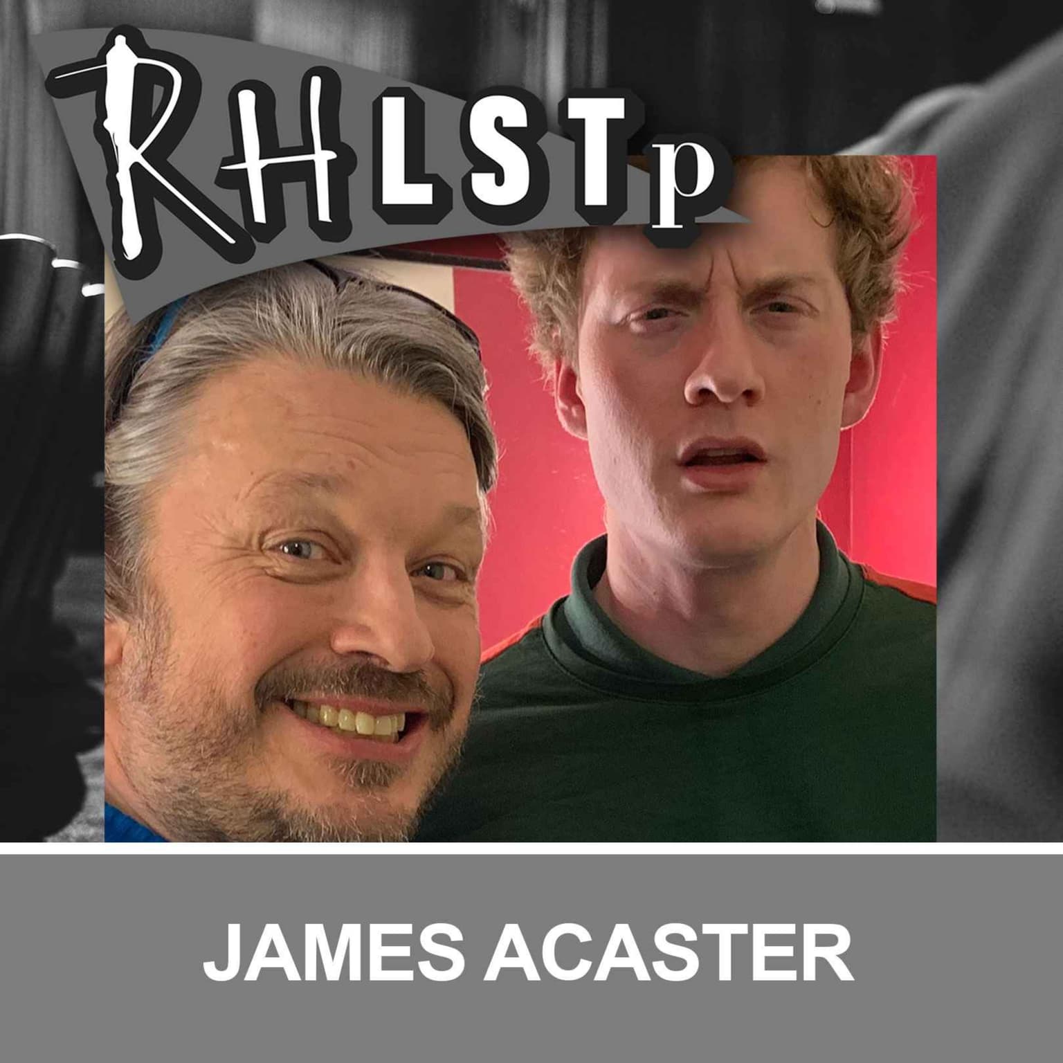 Retro RHLSTP 55 - James Acaster artwork