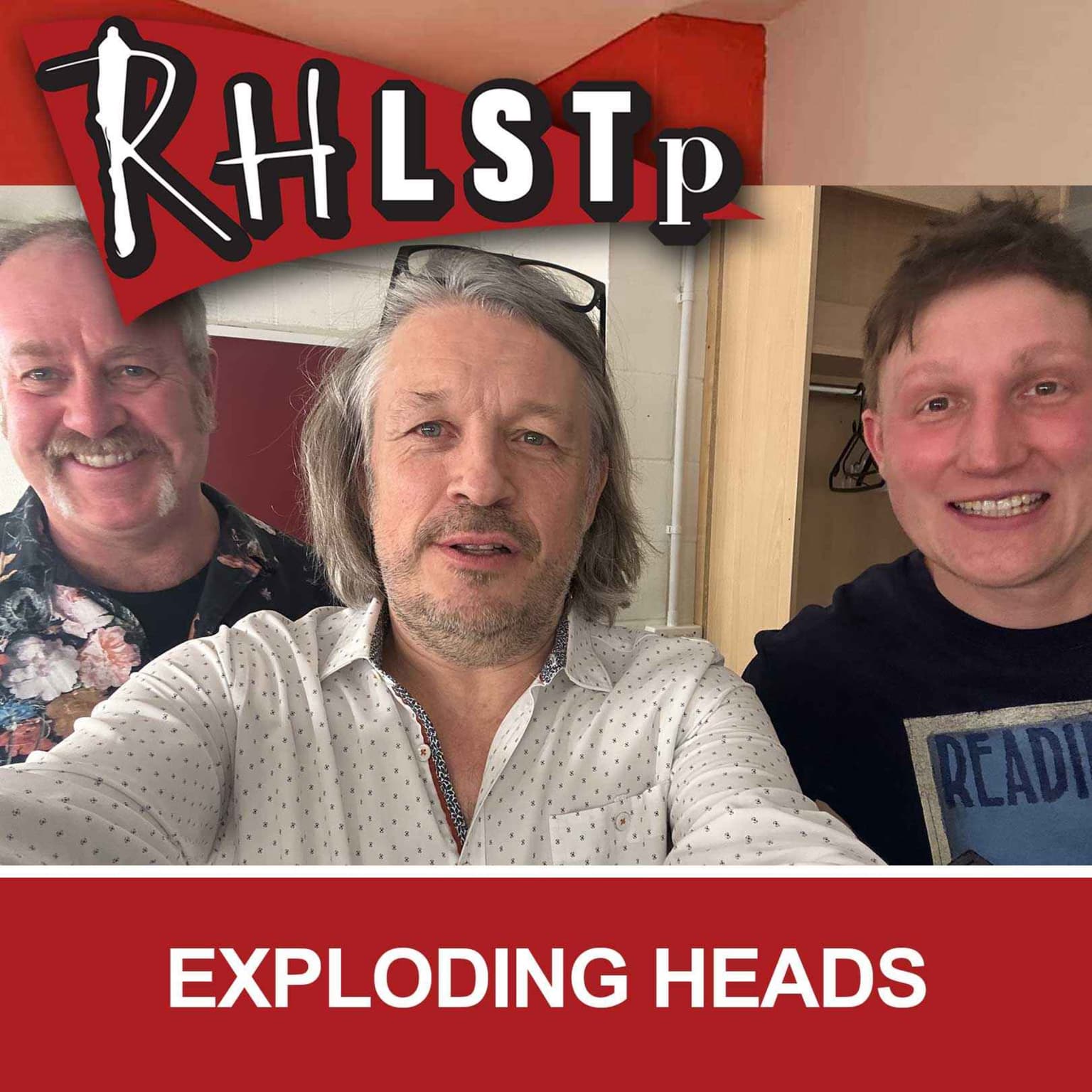 RHLSTP 532 - Exploding Heads artwork