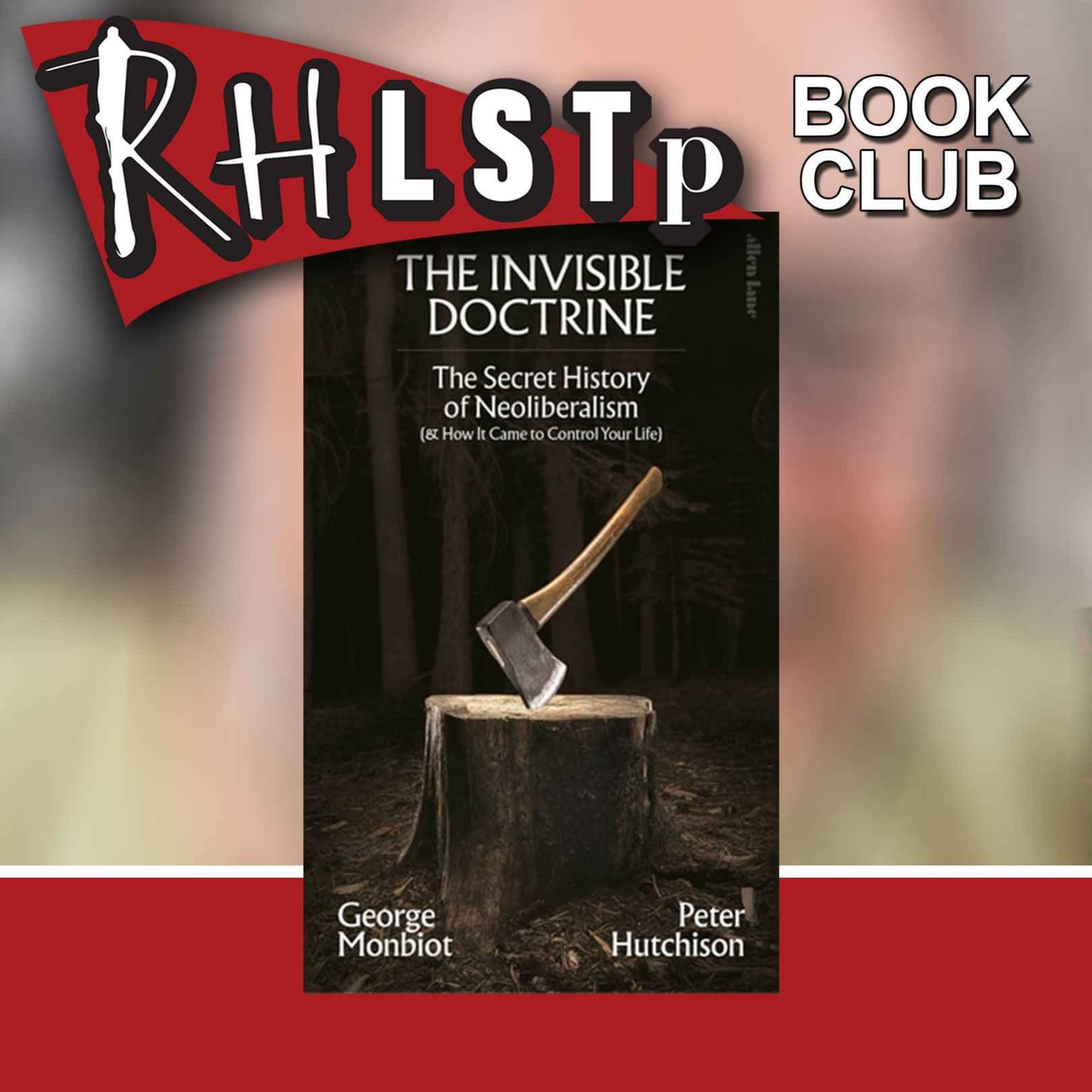 RHLSTP Book Club 134 - George Monbiot artwork