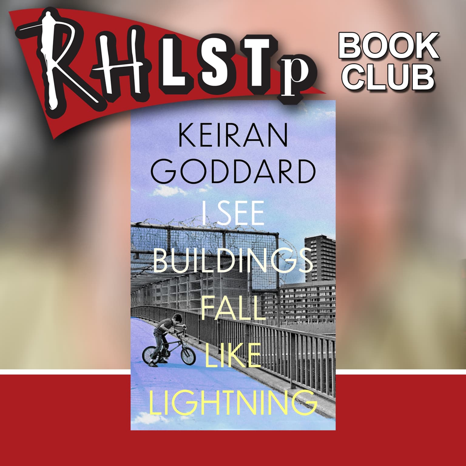 RHLSTP Book Club 137 - Keiran Goddard artwork