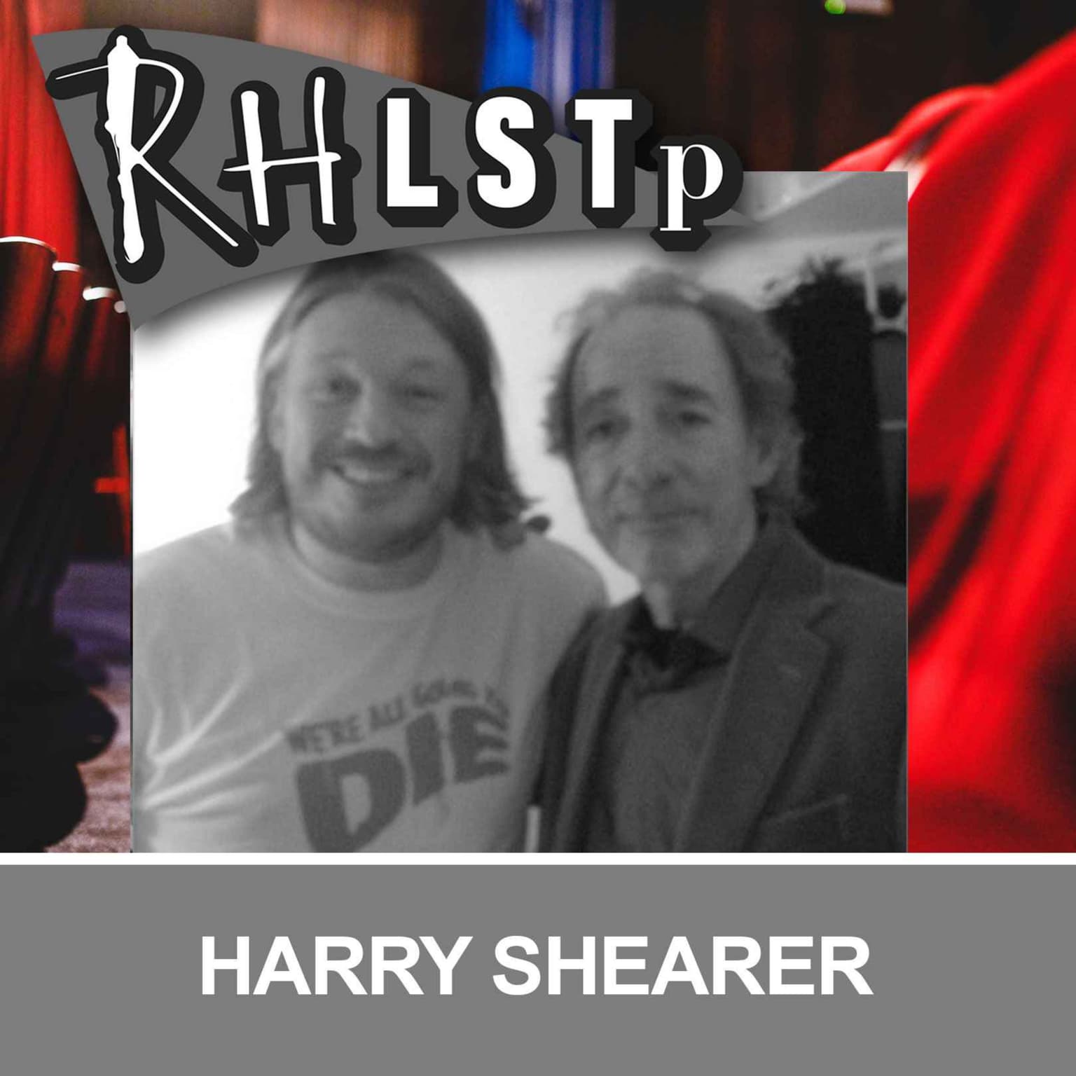 Retro RHLSTP 86 - Harry Shearer artwork