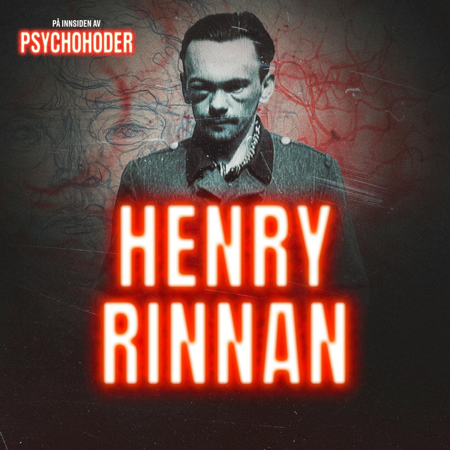 Henry Rinnan - Norges verste torturist artwork