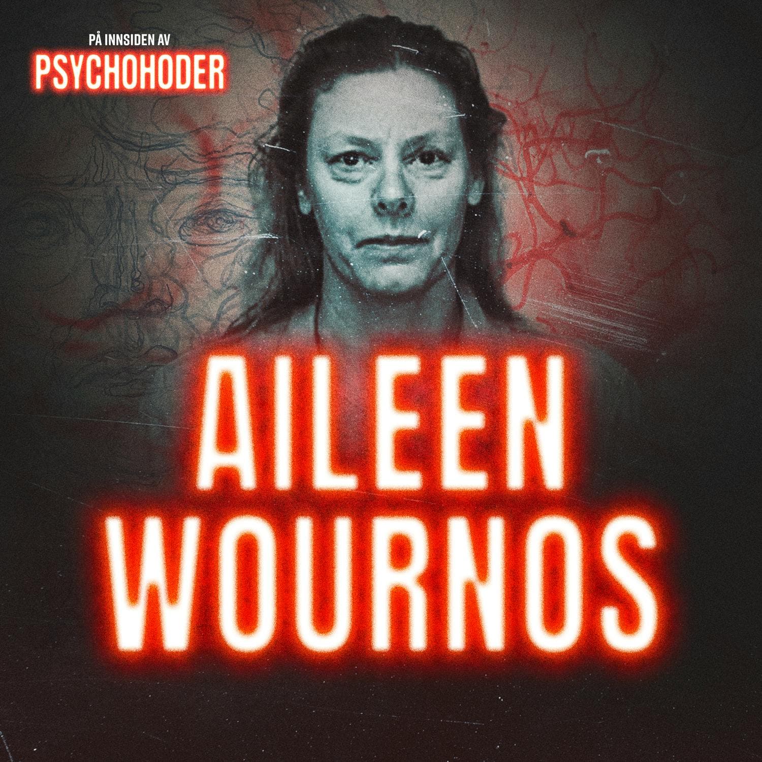 Aileen Wournos – hun skjøt mennene i filler, av rent hat artwork