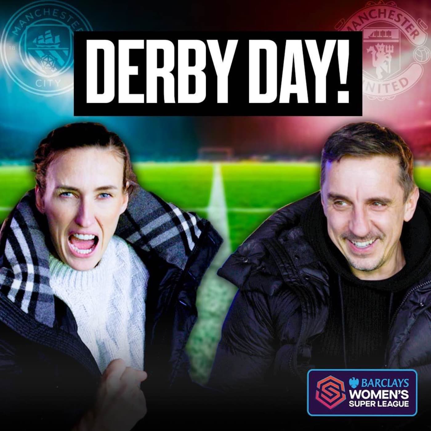 Gary Neville & Jill Scott Go To The Manchester Derby! | The Overlap X Barclays WSL artwork