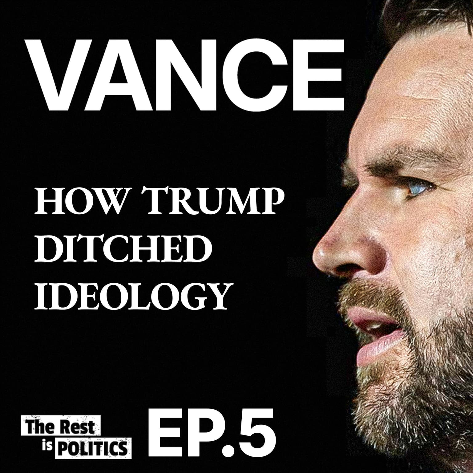 The Real JD Vance: How Trump Ditched Ideology (Part 5) artwork