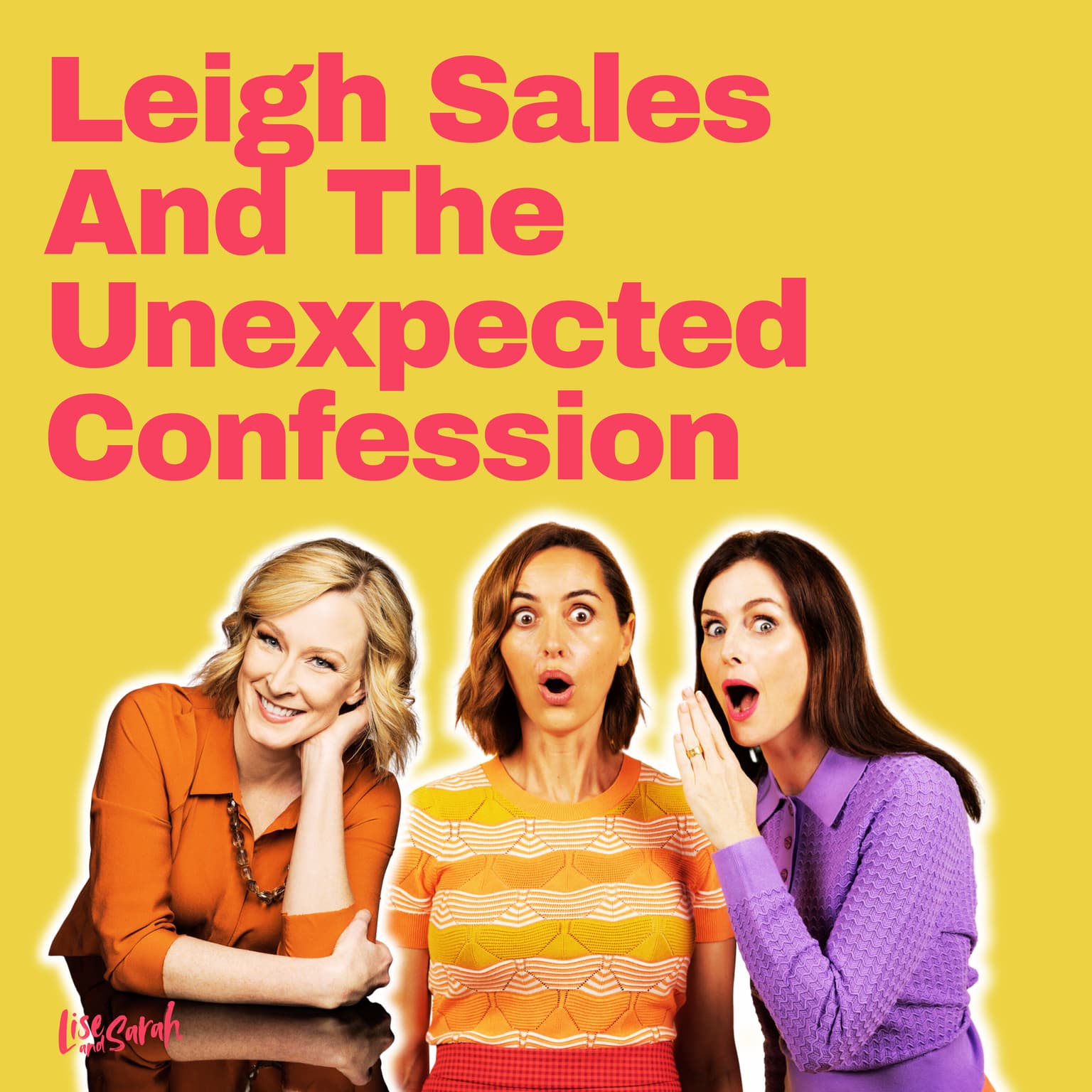 Leigh Sales and the Unexpected Confession artwork