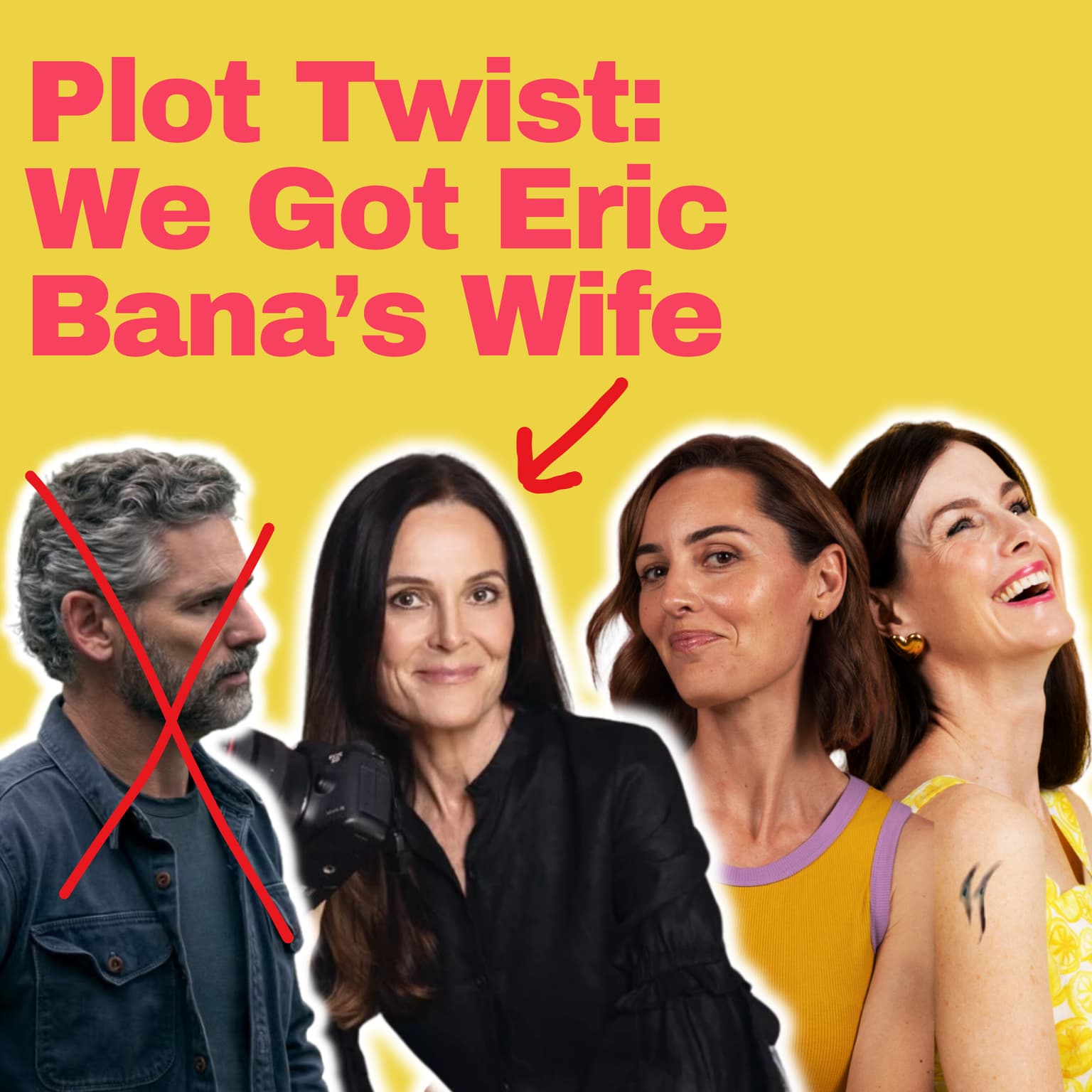 Plot Twist: We Got Eric Bana's Wife artwork