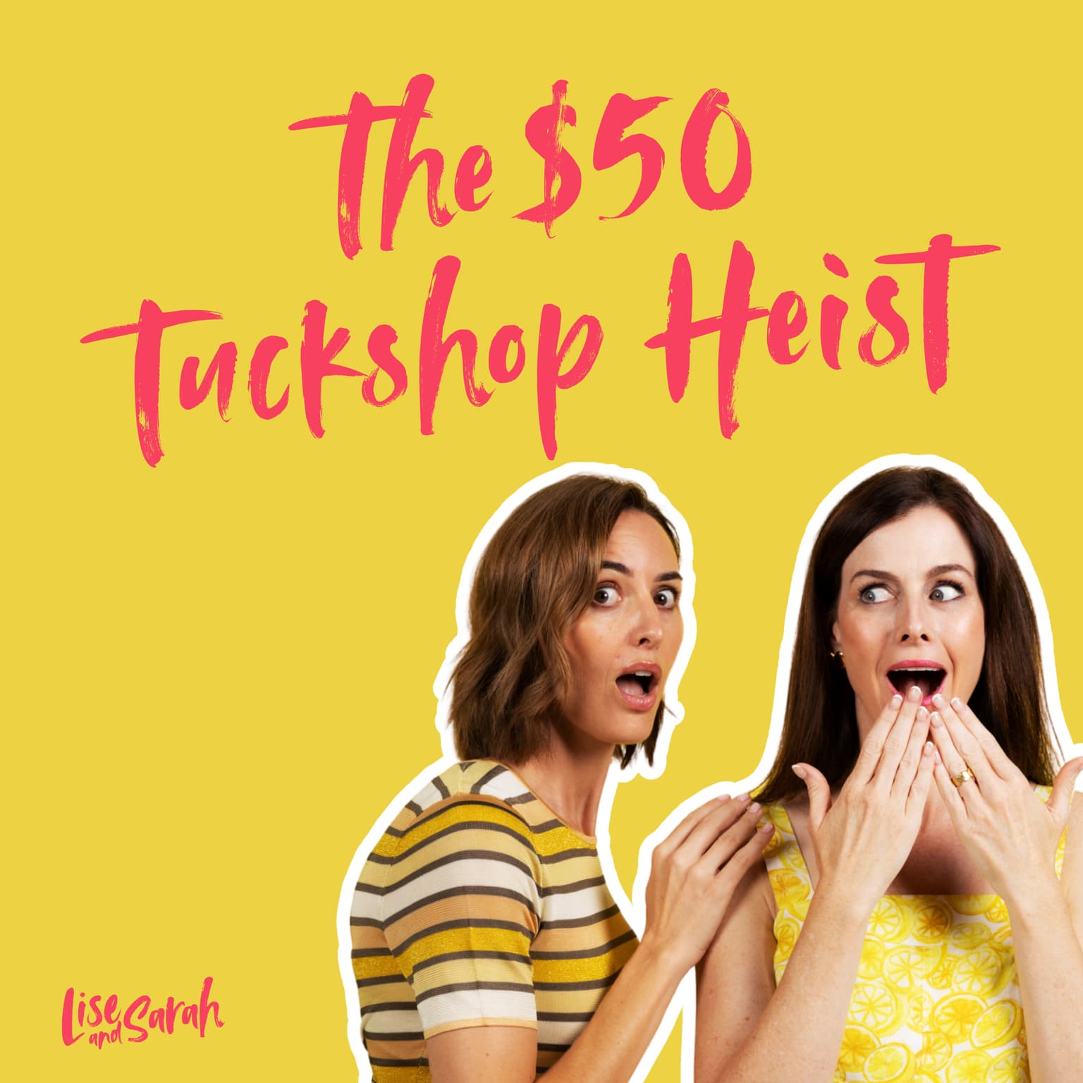The $50 Tuck Shop Heist artwork