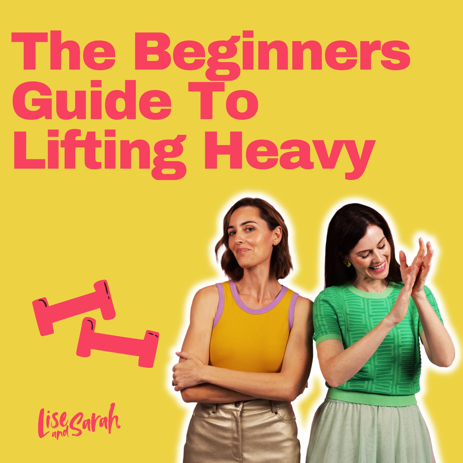 The Beginners Guide To Lifting Heavy artwork