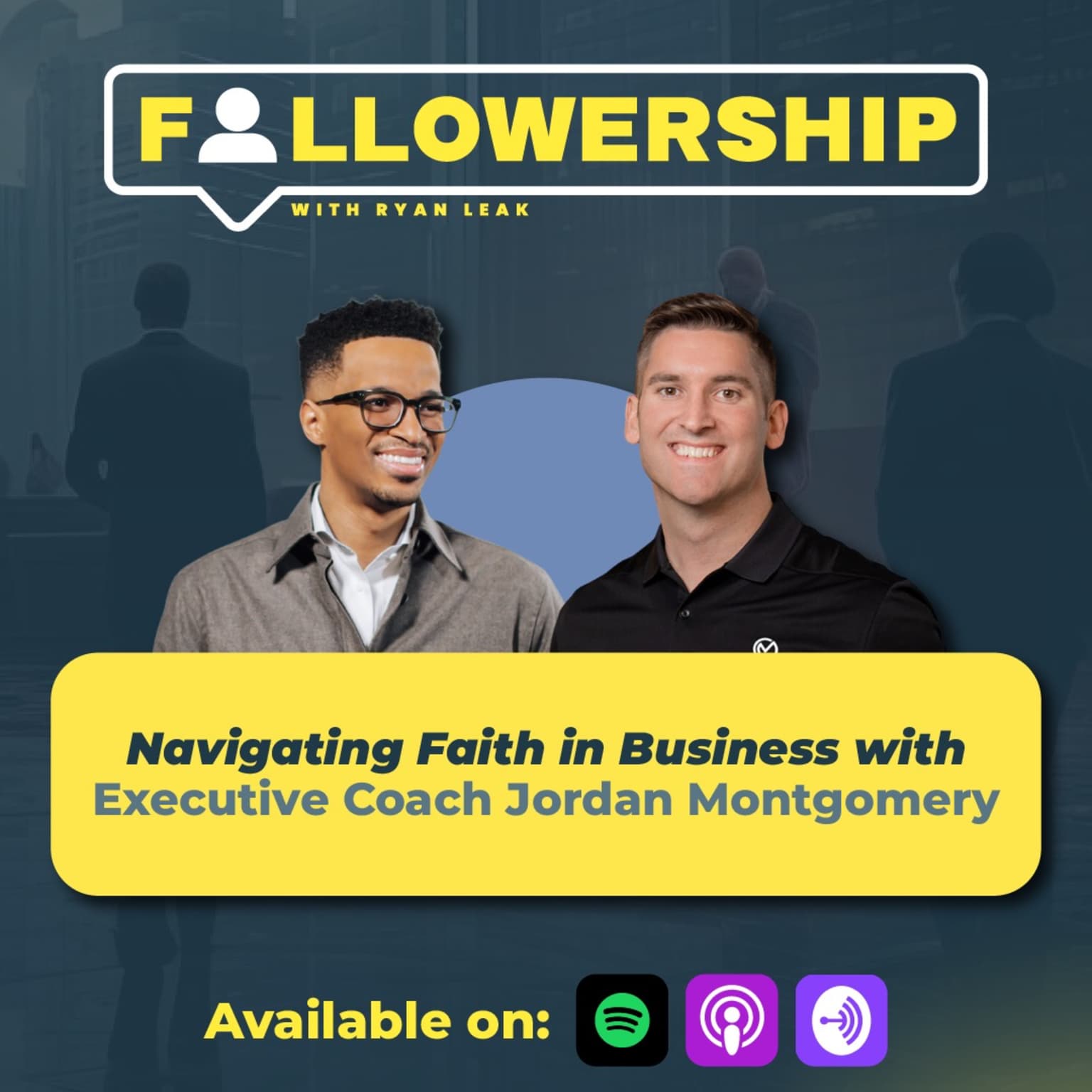 Faith & Business with Executive Coach Jordan Montgomery artwork
