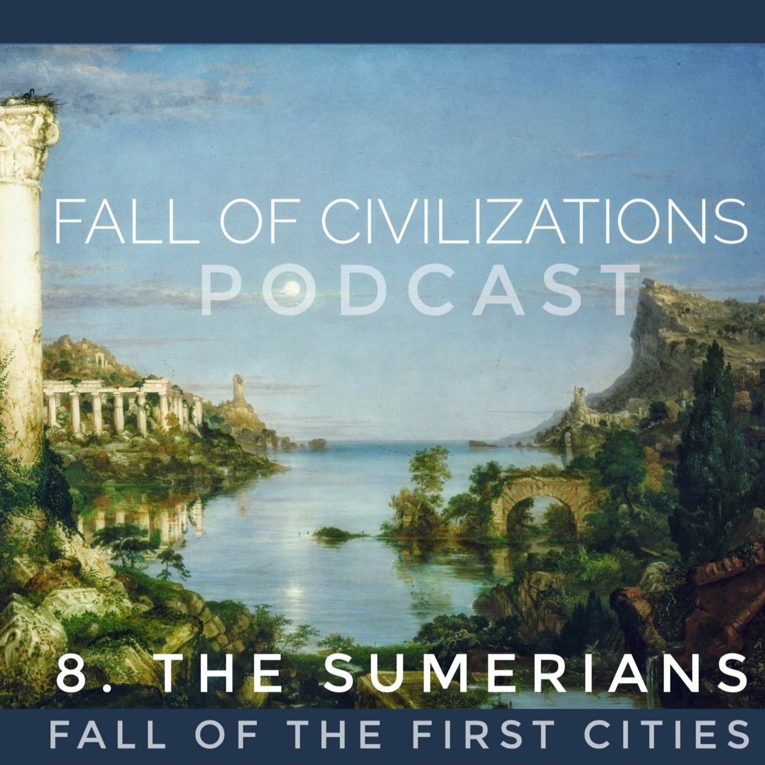 8. The Sumerians - Fall of the First Cities artwork
