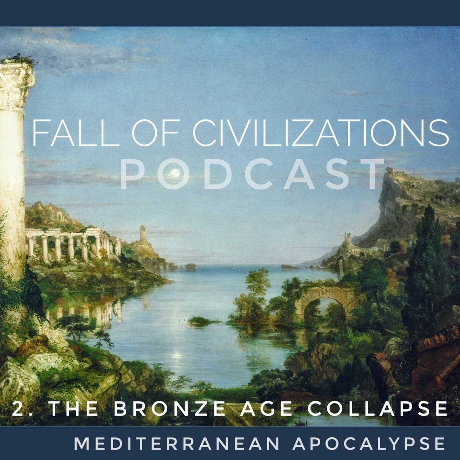 2. The Bronze Age Collapse - Mediterranean Apocalypse artwork