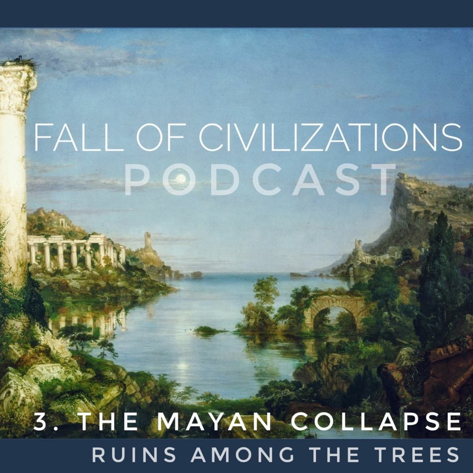 3. The Mayan Collapse - Ruins Among the Trees artwork