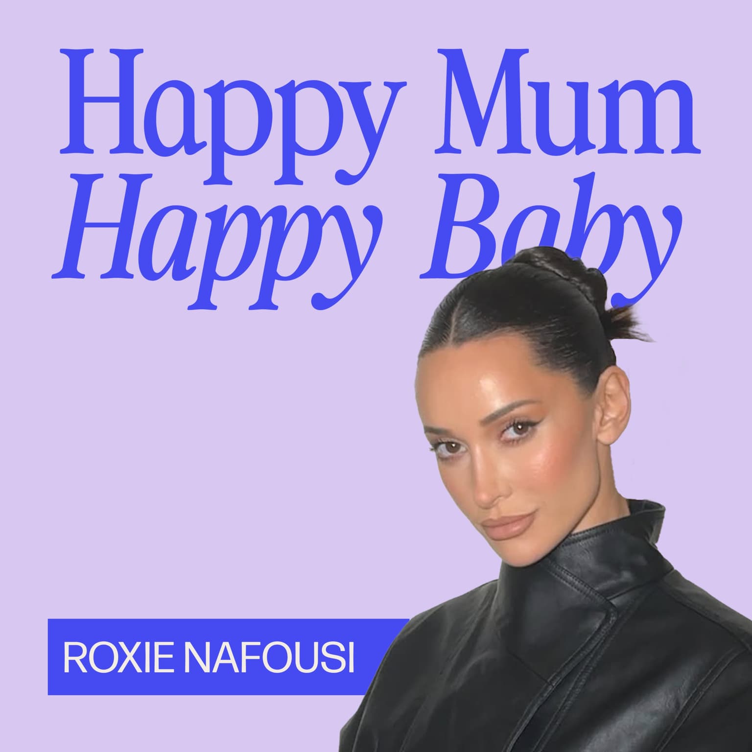 From addiction to manifestation: how motherhood saved Roxie Nafousi artwork