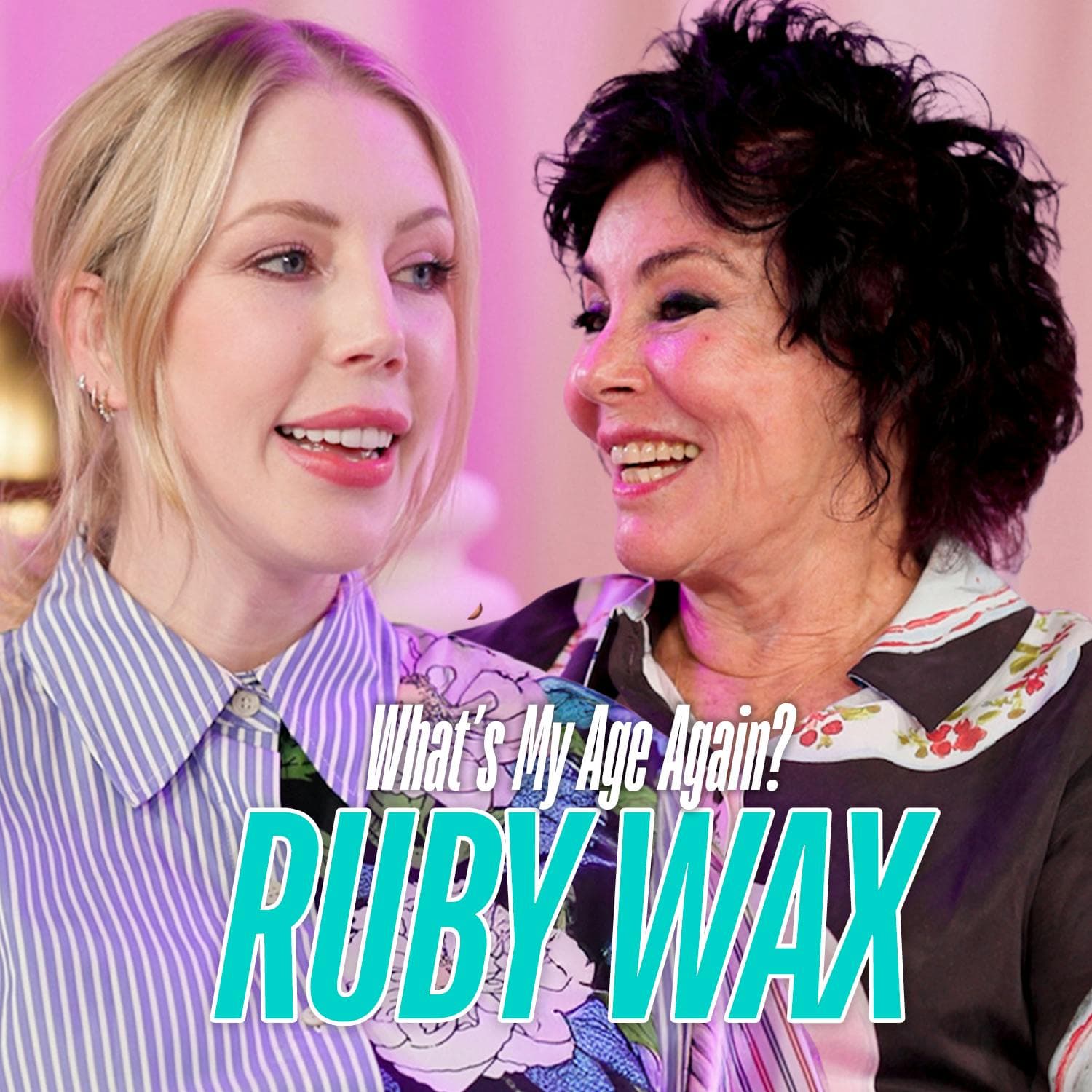 Ruby Wax: Meditation, Trauma and Addicted to Rage | What’s My Age Again? artwork