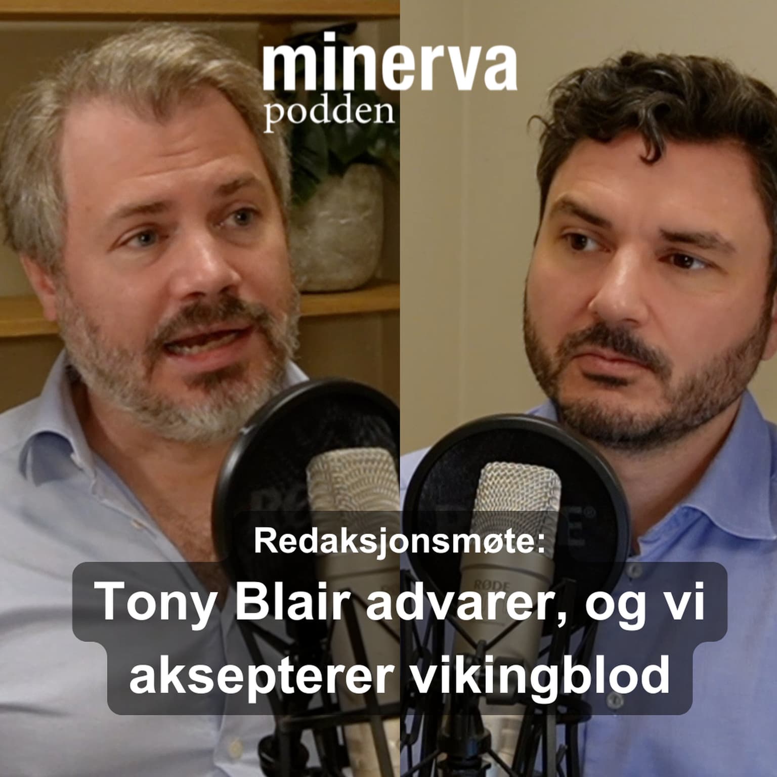 Redaksjonsmøte: Tony Blair med advarsel, og vi aksepterer vikingblod artwork