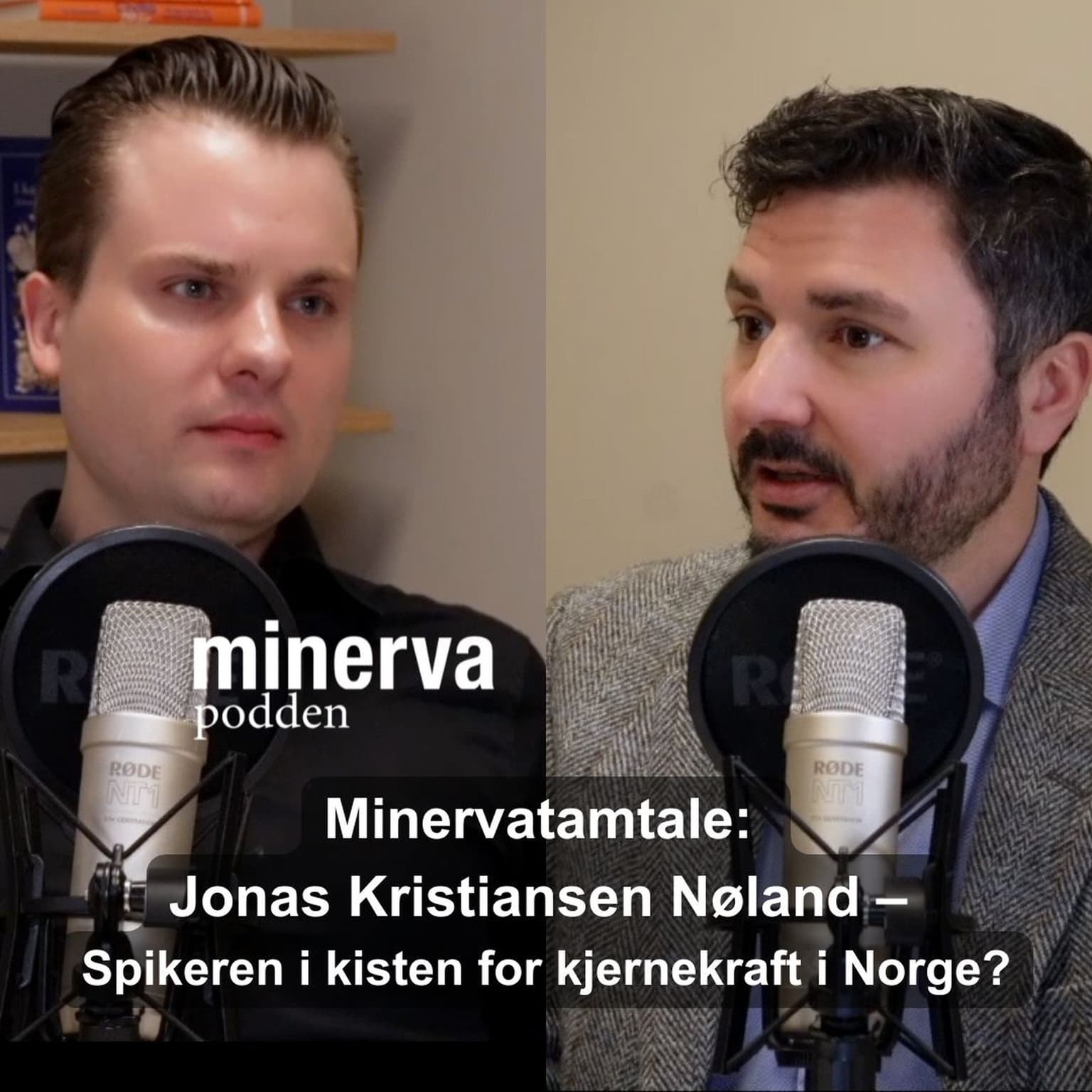– Spikeren i kisten for kjernekraft i Norge? Minervasamtale med Jonas Kristiansen Nøland artwork
