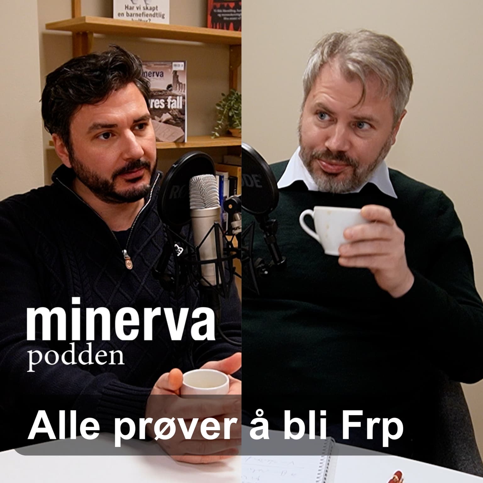 Minervapodden: Alle prøver å bli Frp artwork