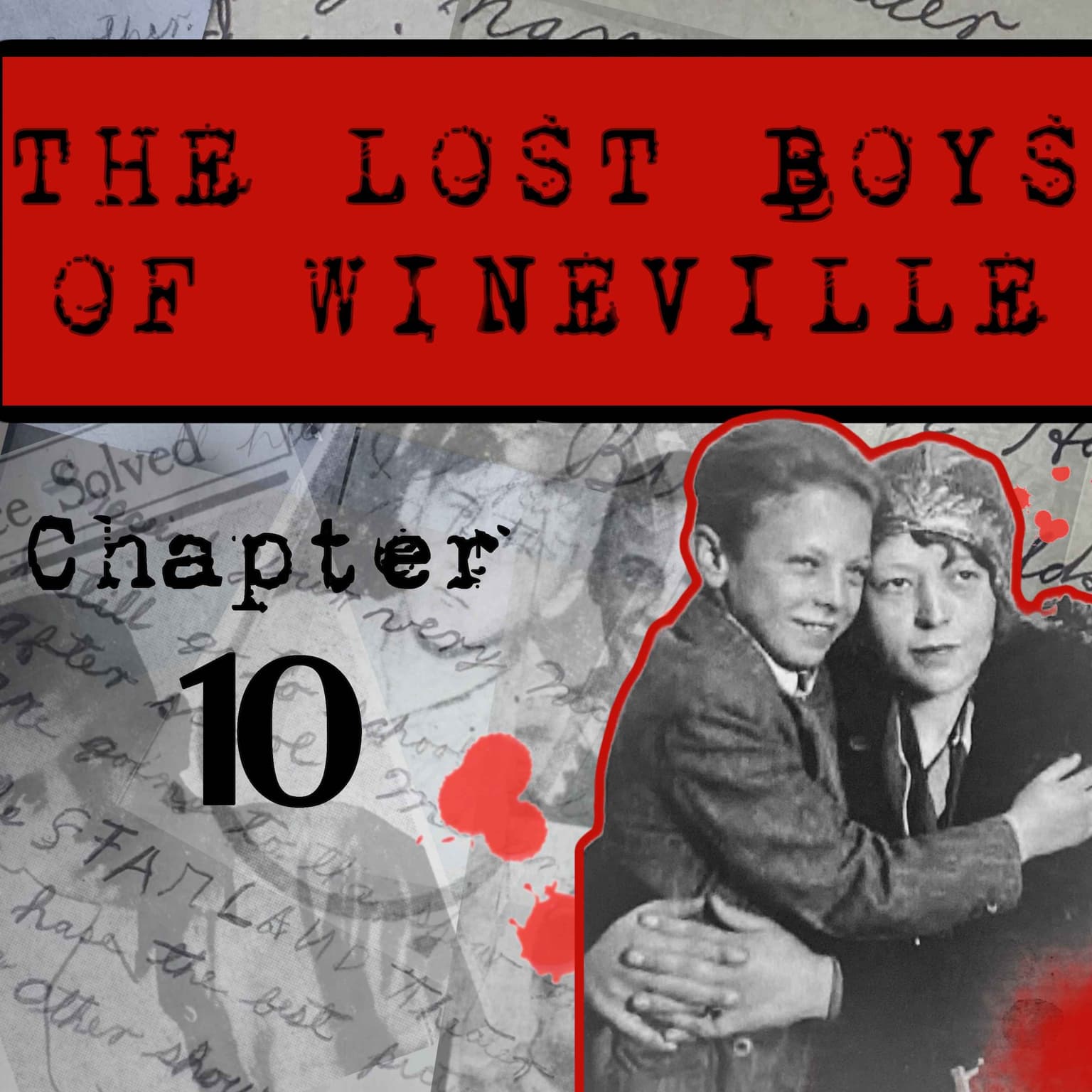 The Lost Boys Of Wineville / Chapter 10 artwork