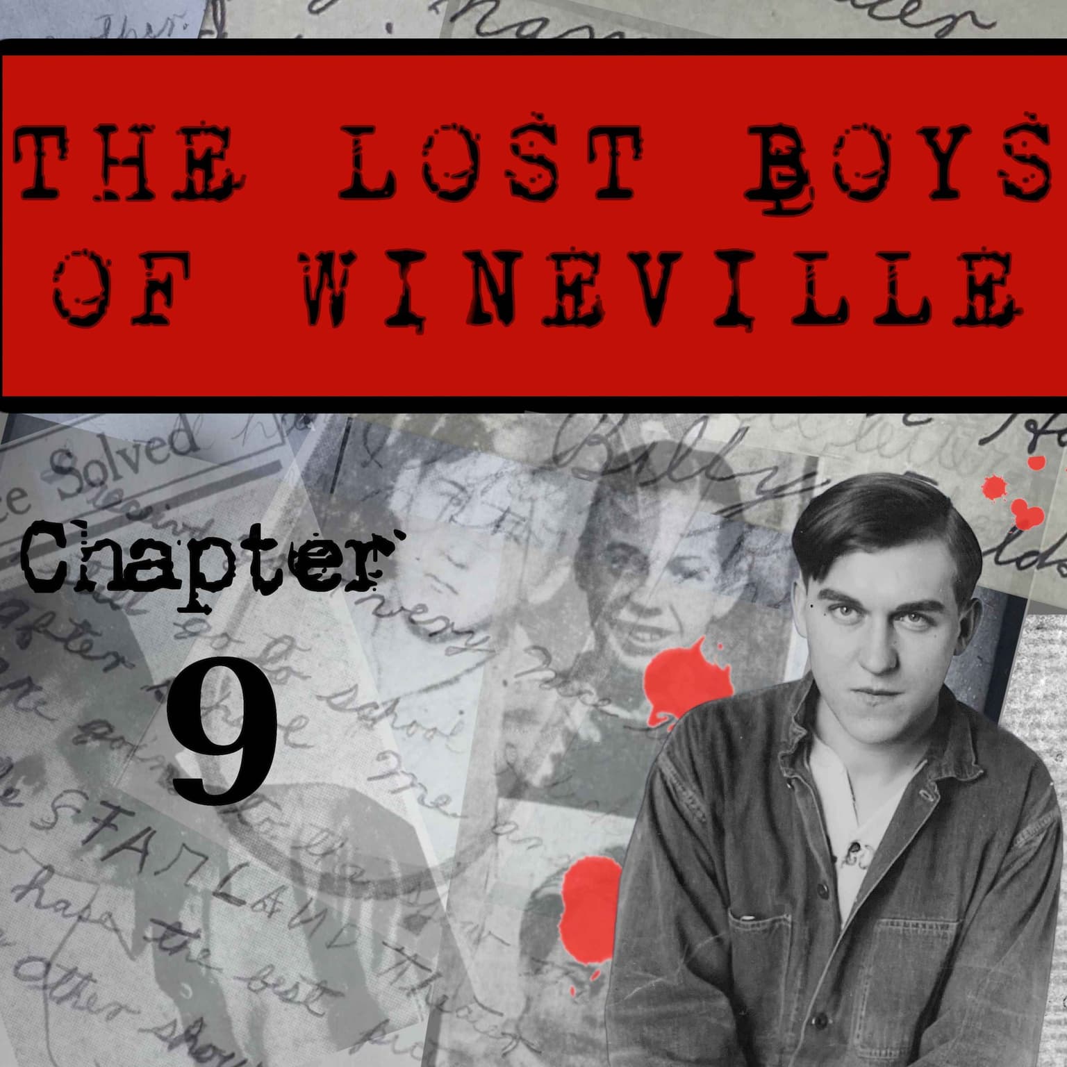 The Lost Boys Of Wineville / Chapter 9 artwork