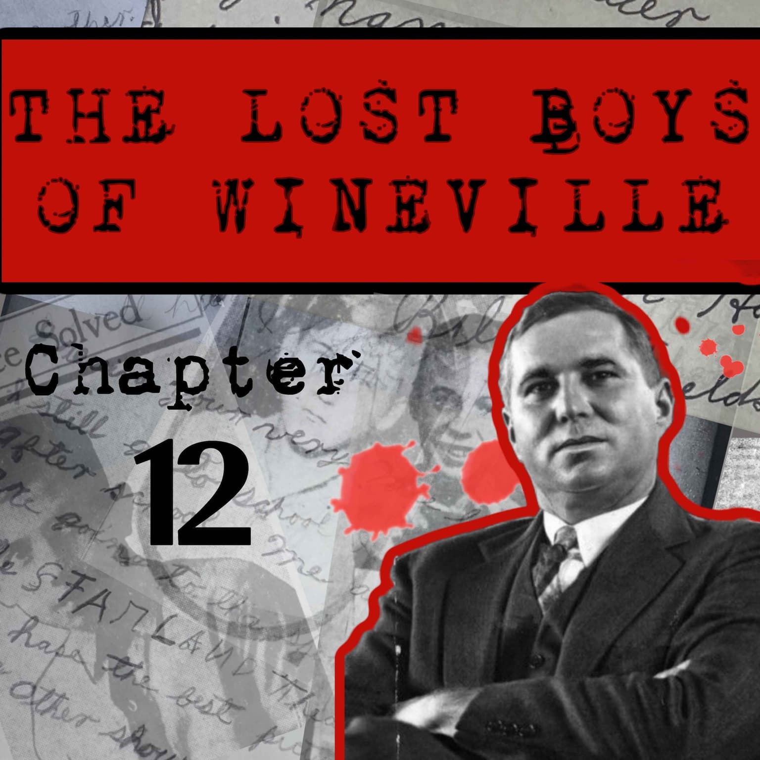 The Lost Boys Of Wineville / Chapter 12 artwork
