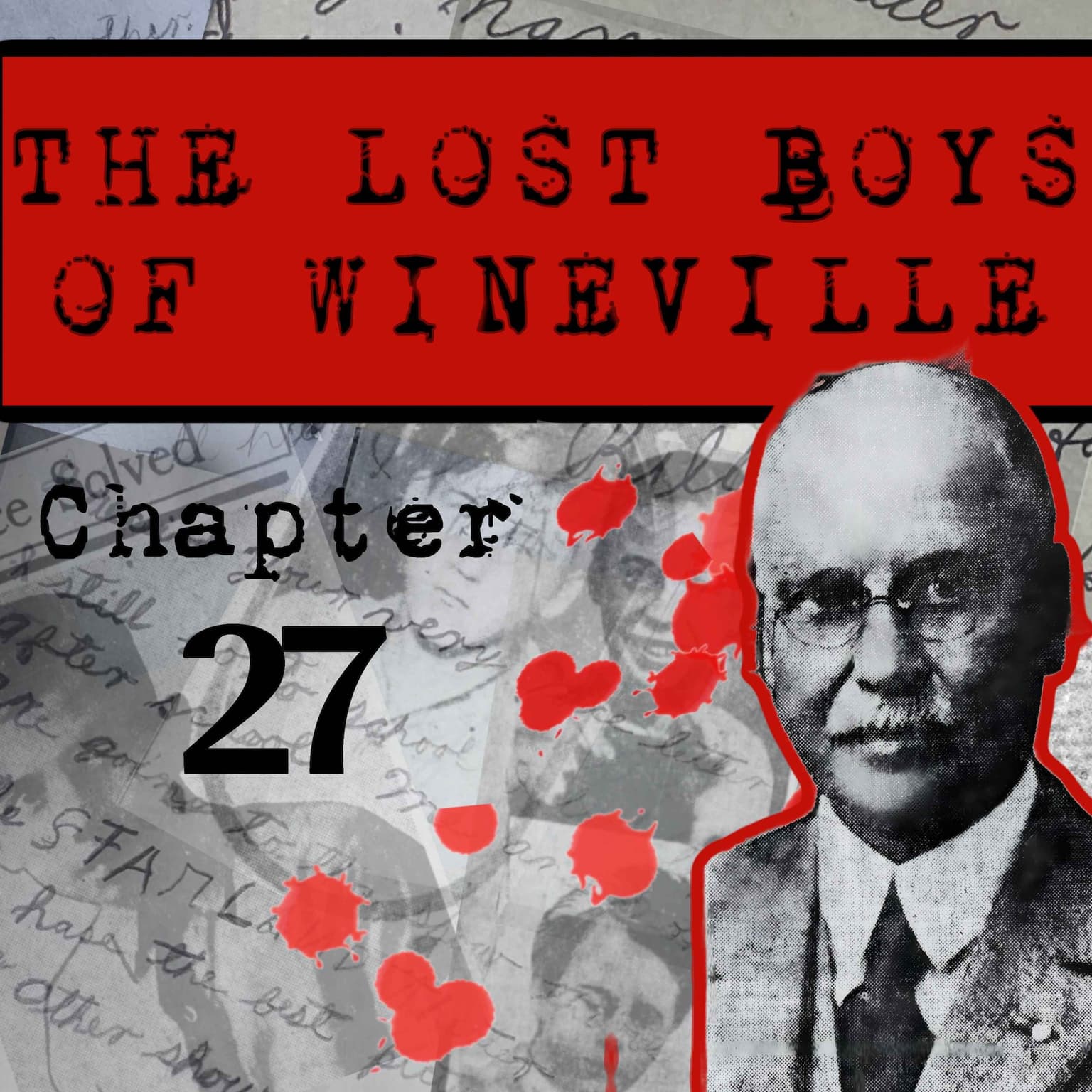 The Lost Boys Of Wineville / Chapter 27 artwork